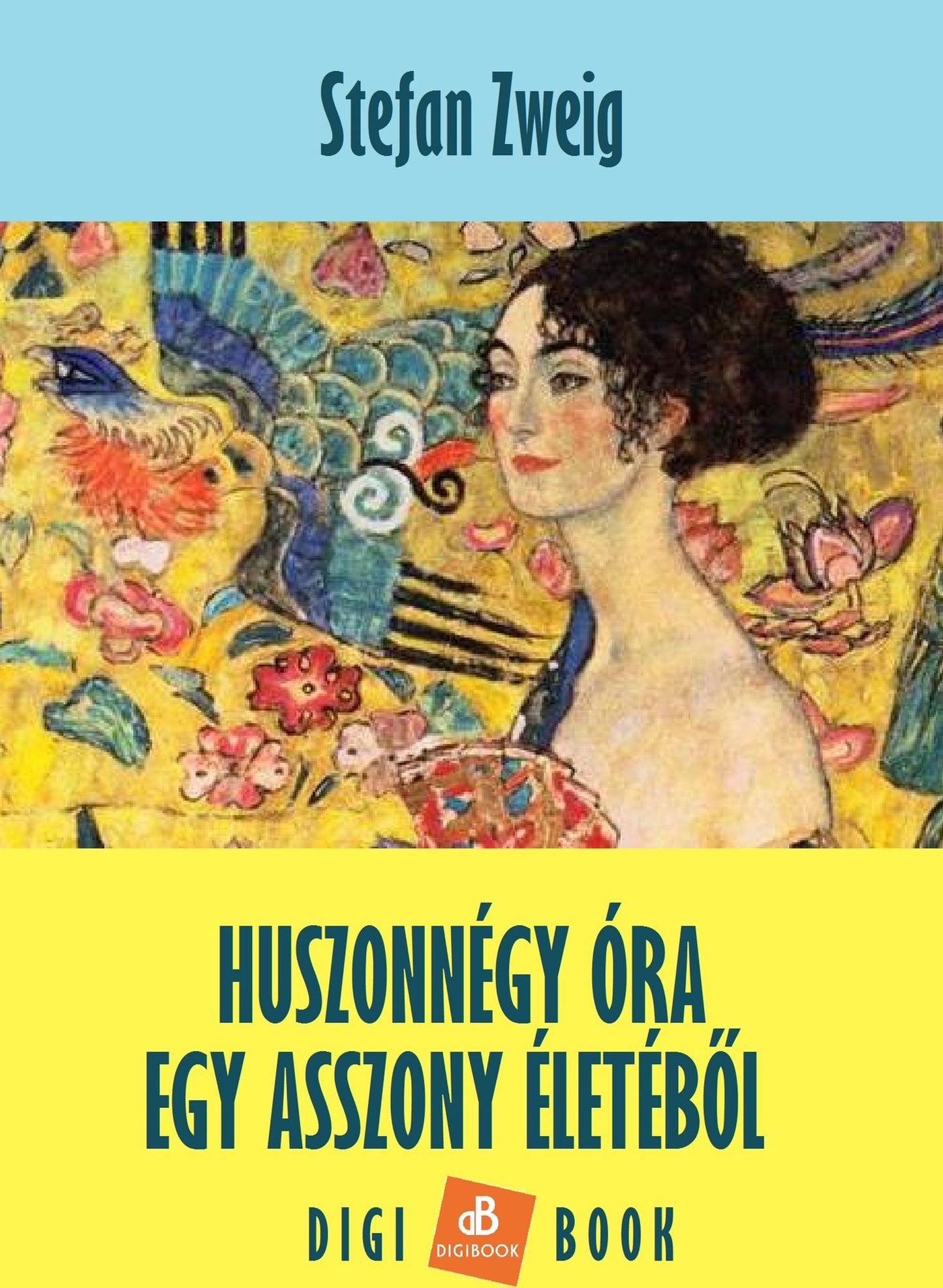Huszonnégy óra egy asszony életéb