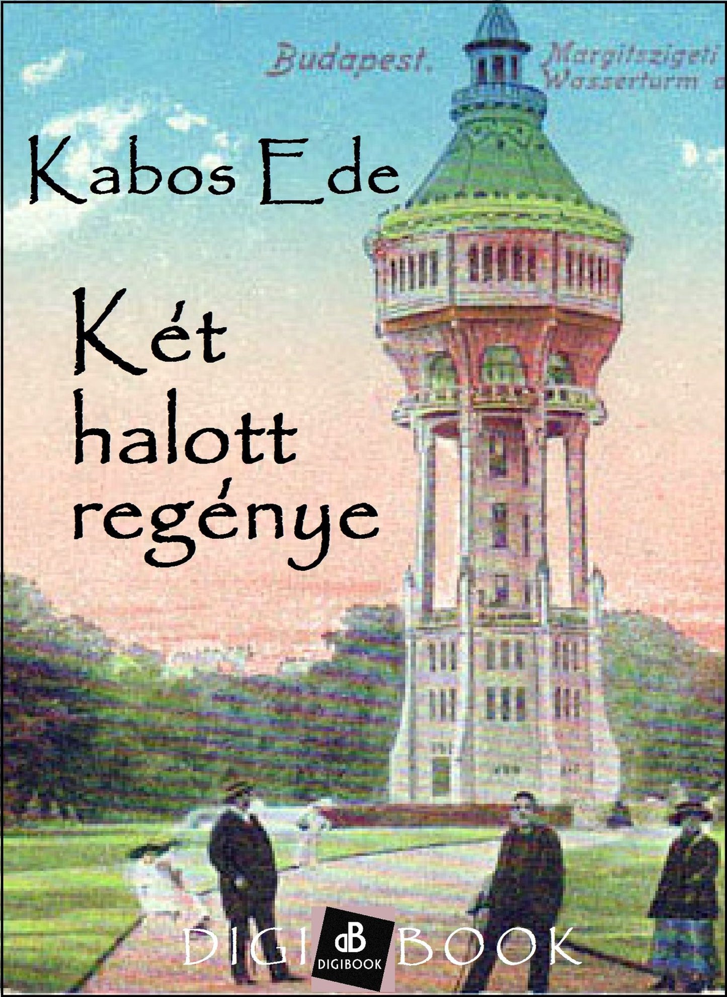 Két halott regénye