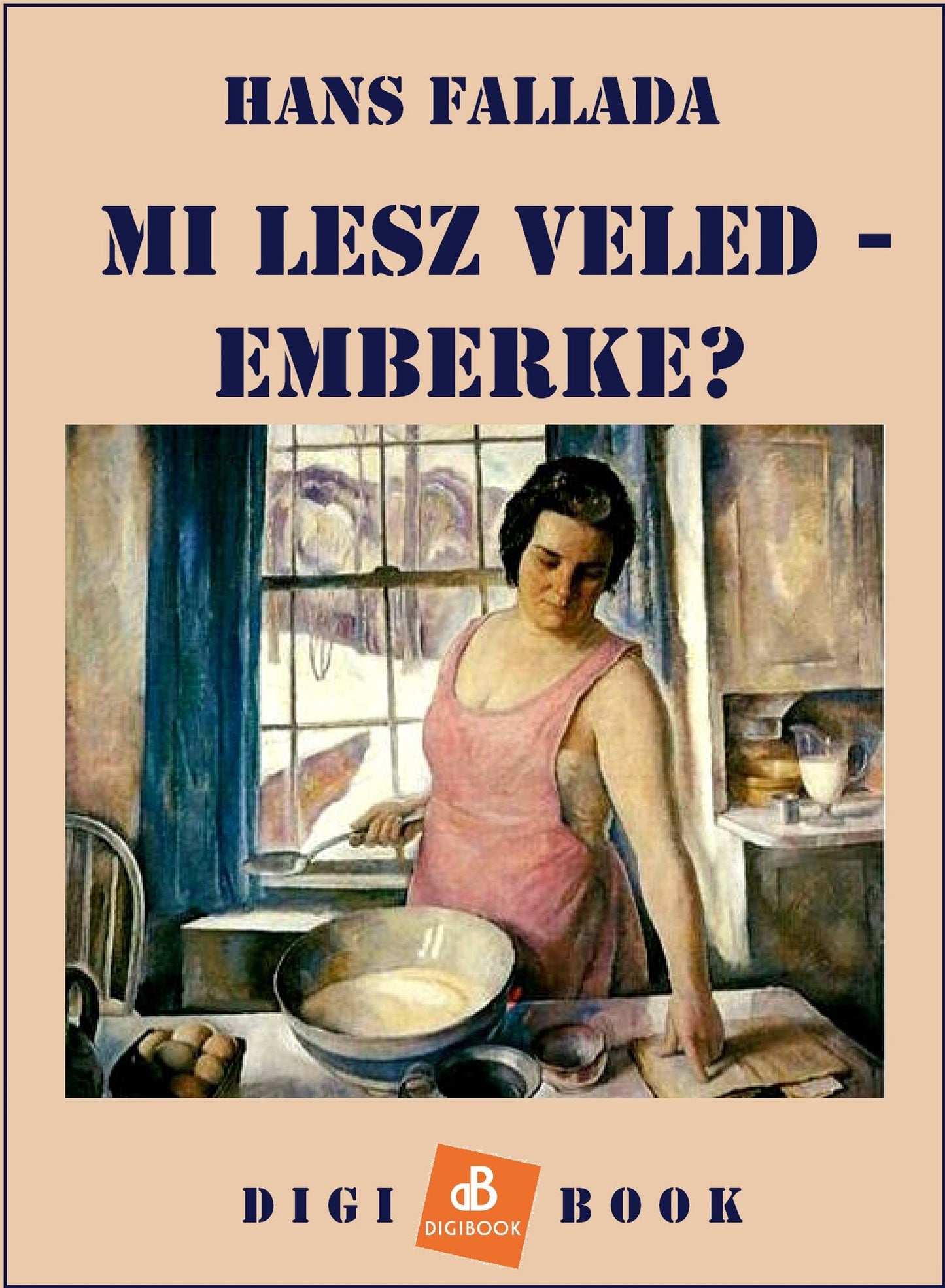 Mi lesz veled, emberke?