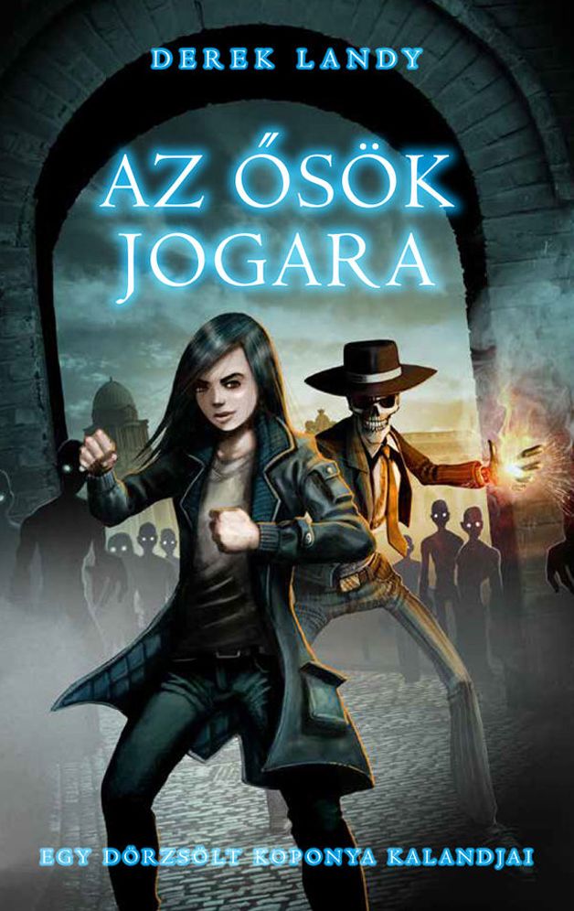 Egy dörzsölt koponya kalandjai - Az ősök jogara