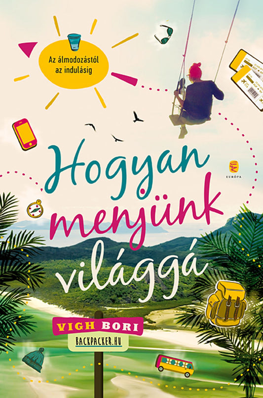 Hogyan menjünk világgá