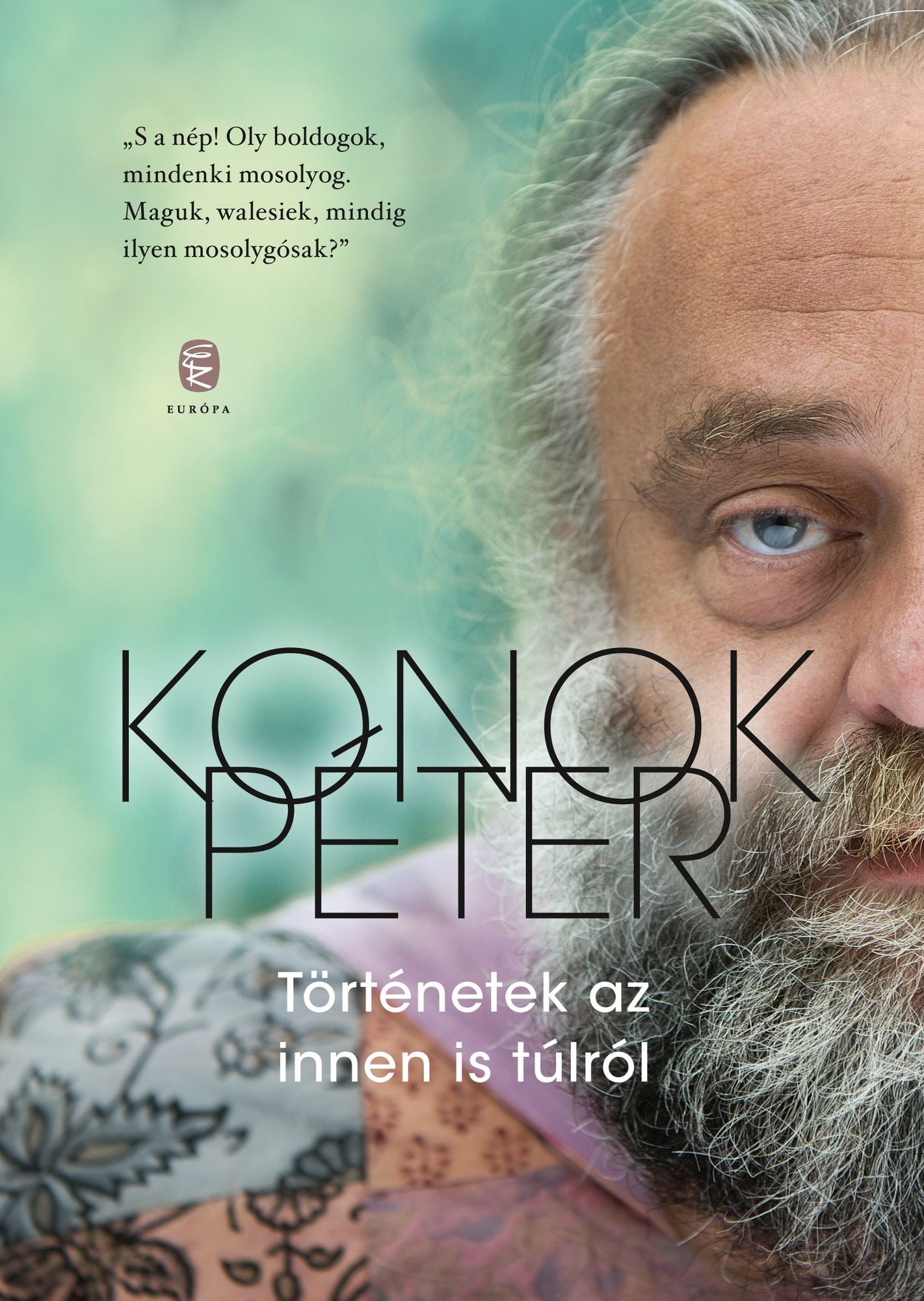 Történetek az innen is túlról
