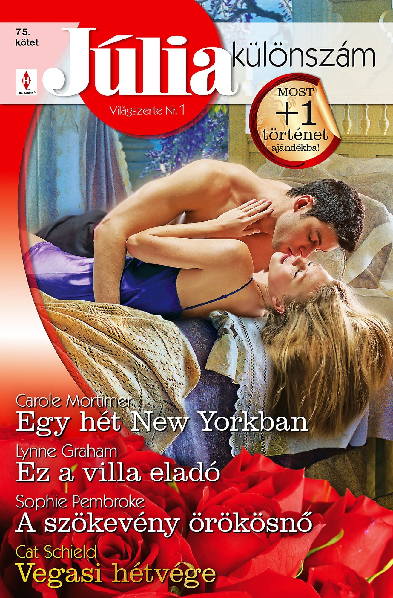 Júlia különszám 75. kötet (Egy hét New Yorkban, Ez a villa eladó, A szökevény örökösnő, Vegasi hétvége)