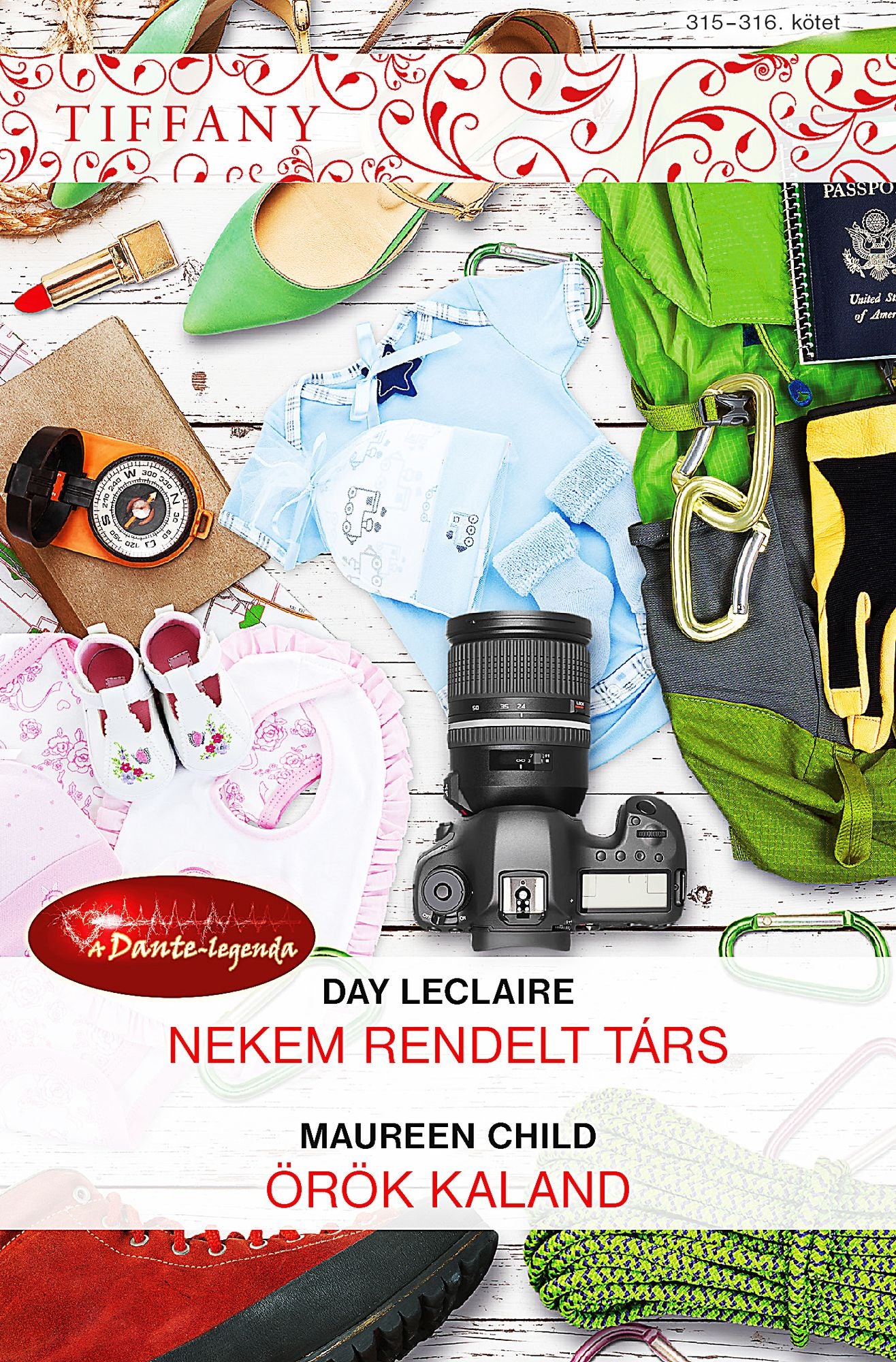 Nekem rendelt társ (A Dante-legenda 6.), Örök kaland: Tiffany 315-316.