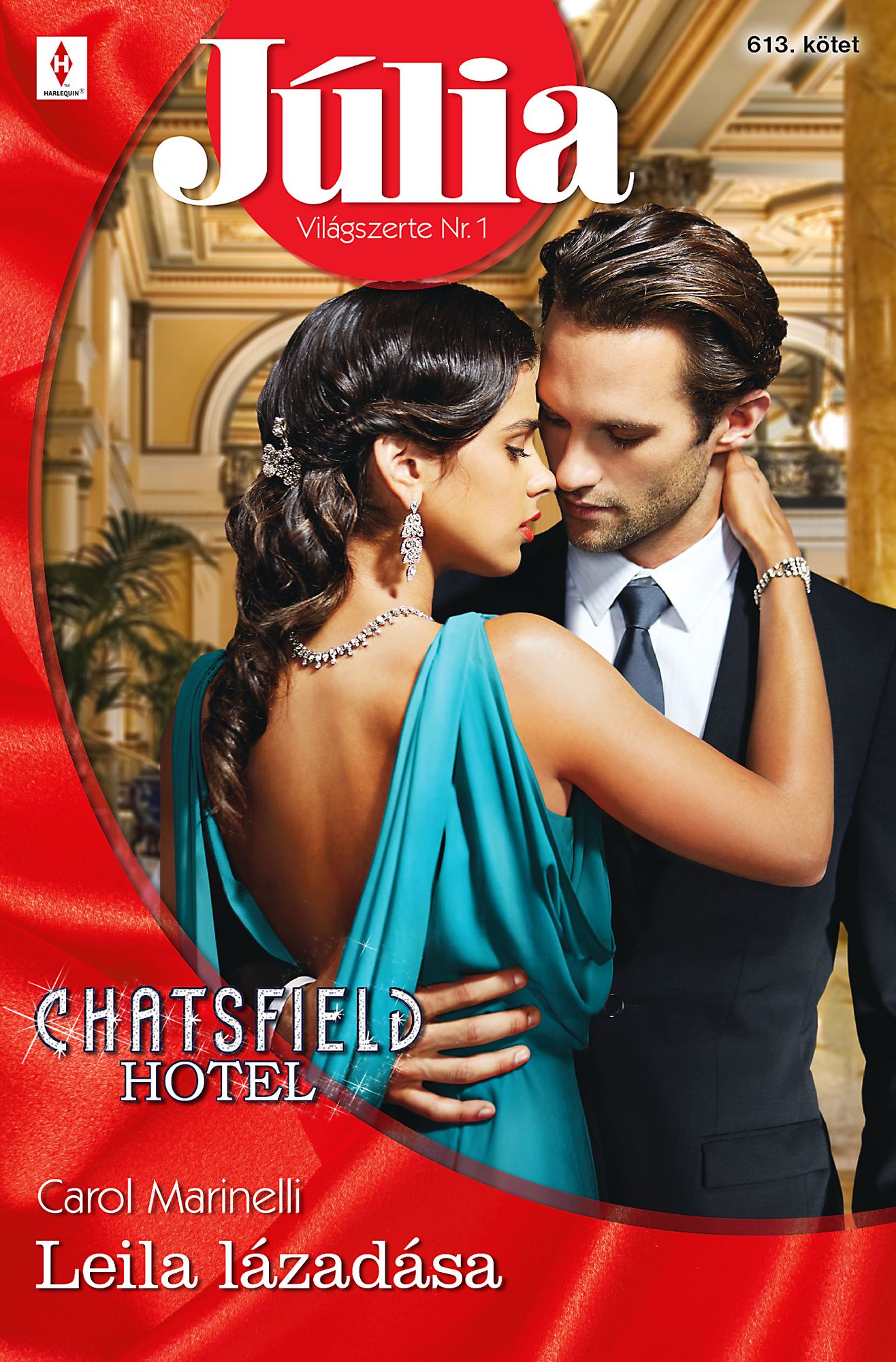 Júlia 613. - Leila lázadása (Chatsfield Hotel 11.)