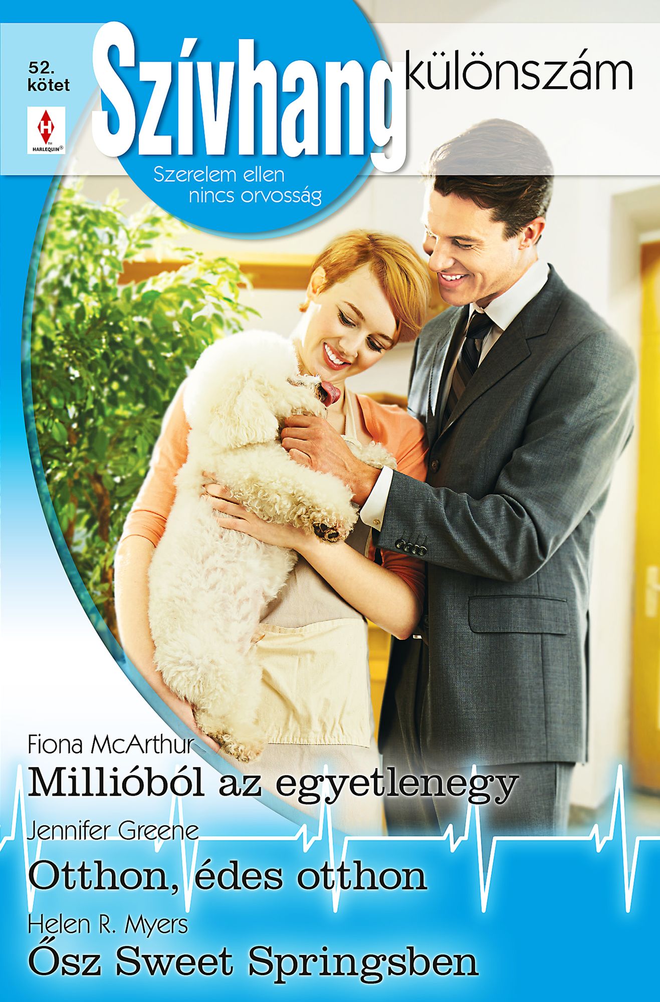 Szívhang különszám 52. kötet - Millióból az egyetlenegy; Otthon, édes otthon; Ősz Sweet Springsben
