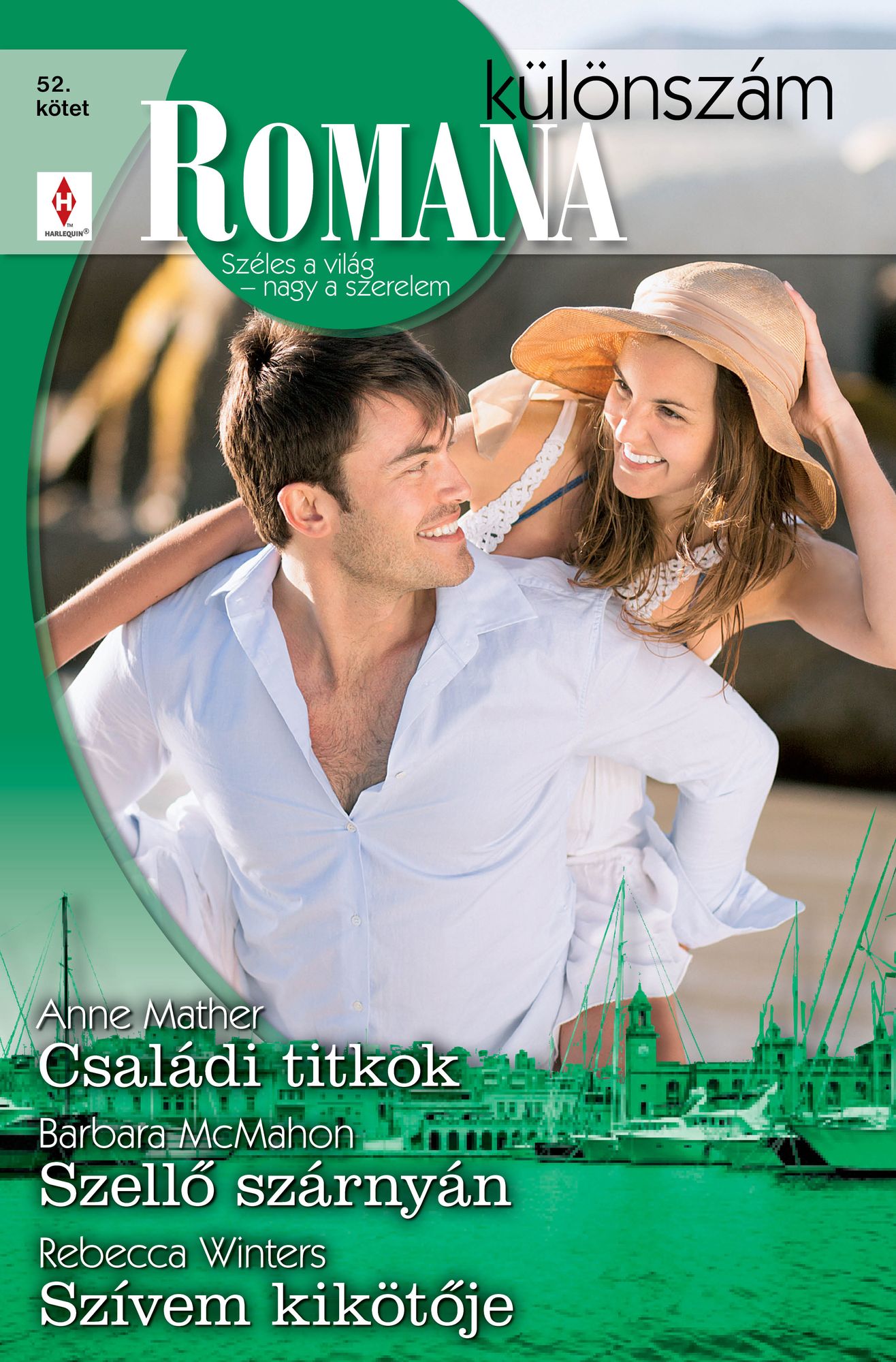 Romana különszám 52. kötet (Családi titkok, Szellő szárnyán, Szívem kikötője)