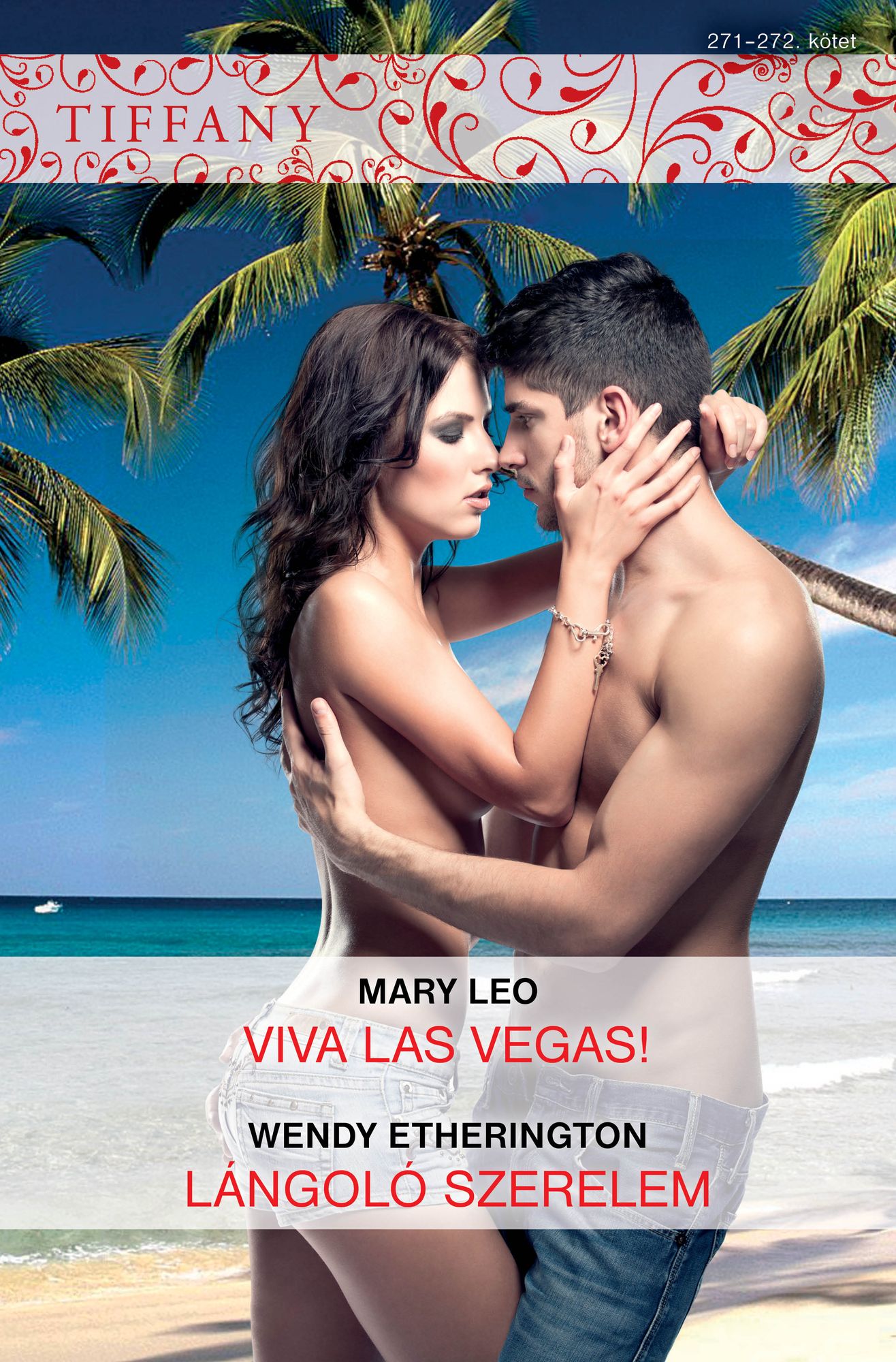 Tiffany 271-272. (Viva Las Vegas!, Lángoló szerelem)