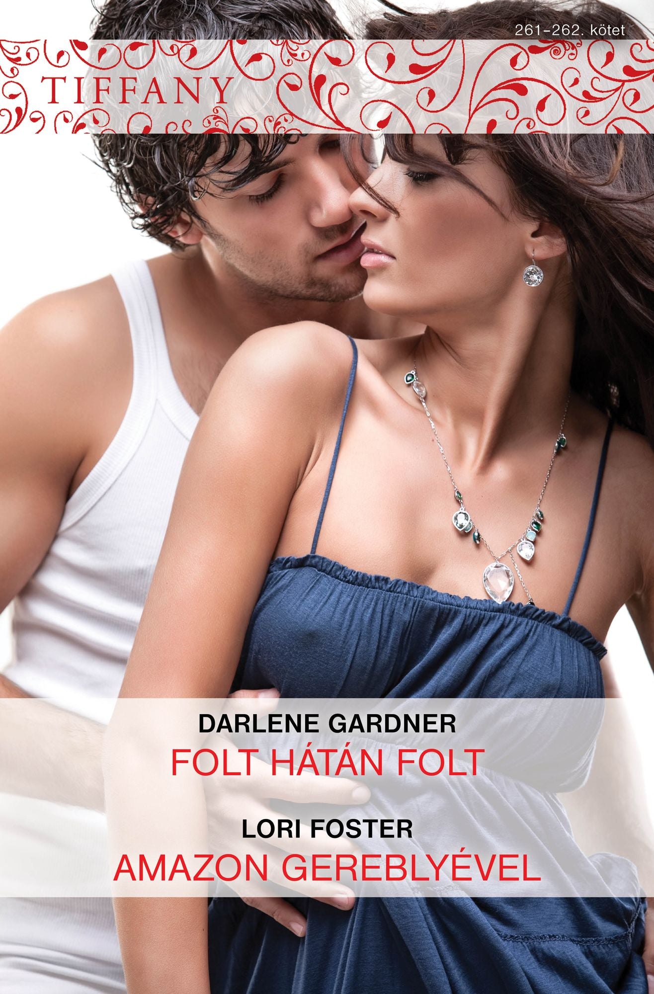 Tiffany 261-262. (Folt hátán folt, Amazon gereblyével)