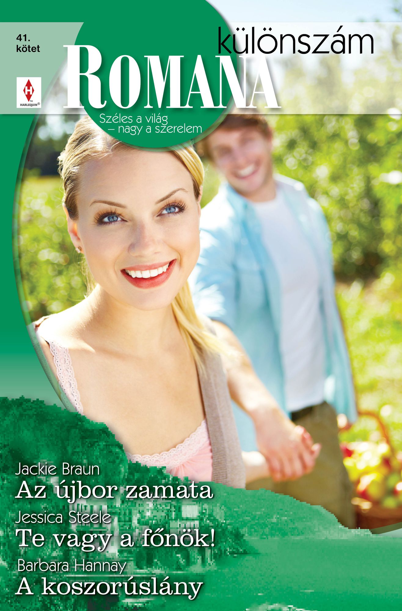 Romana különszám 41. kötet (Az újbor zamata, Te vagy a főnök!, A koszorúslány)