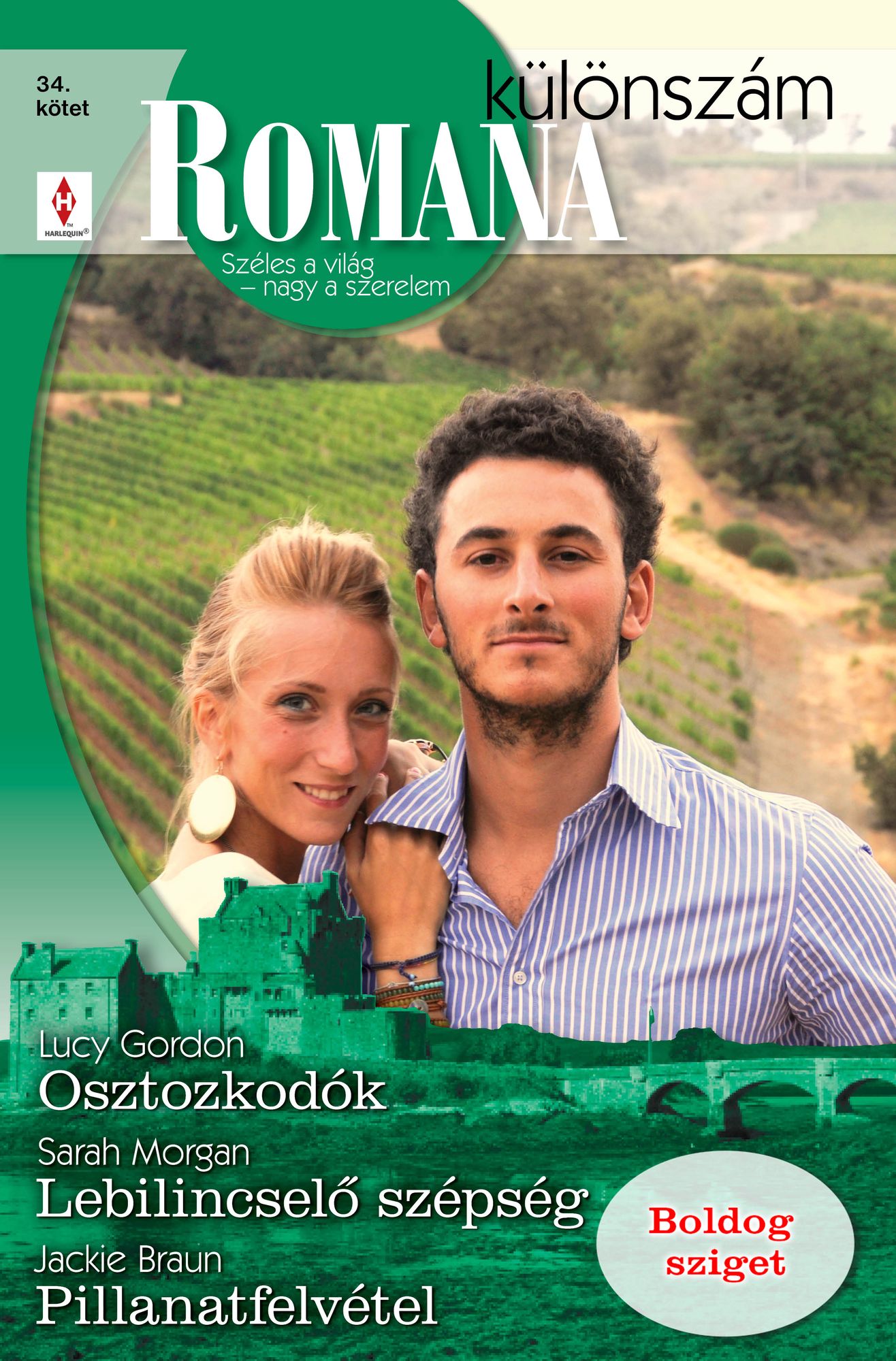 Romana különszám 34. kötet (Osztozkodók, Lebilincselő szépség, Pillanatfelvétel)