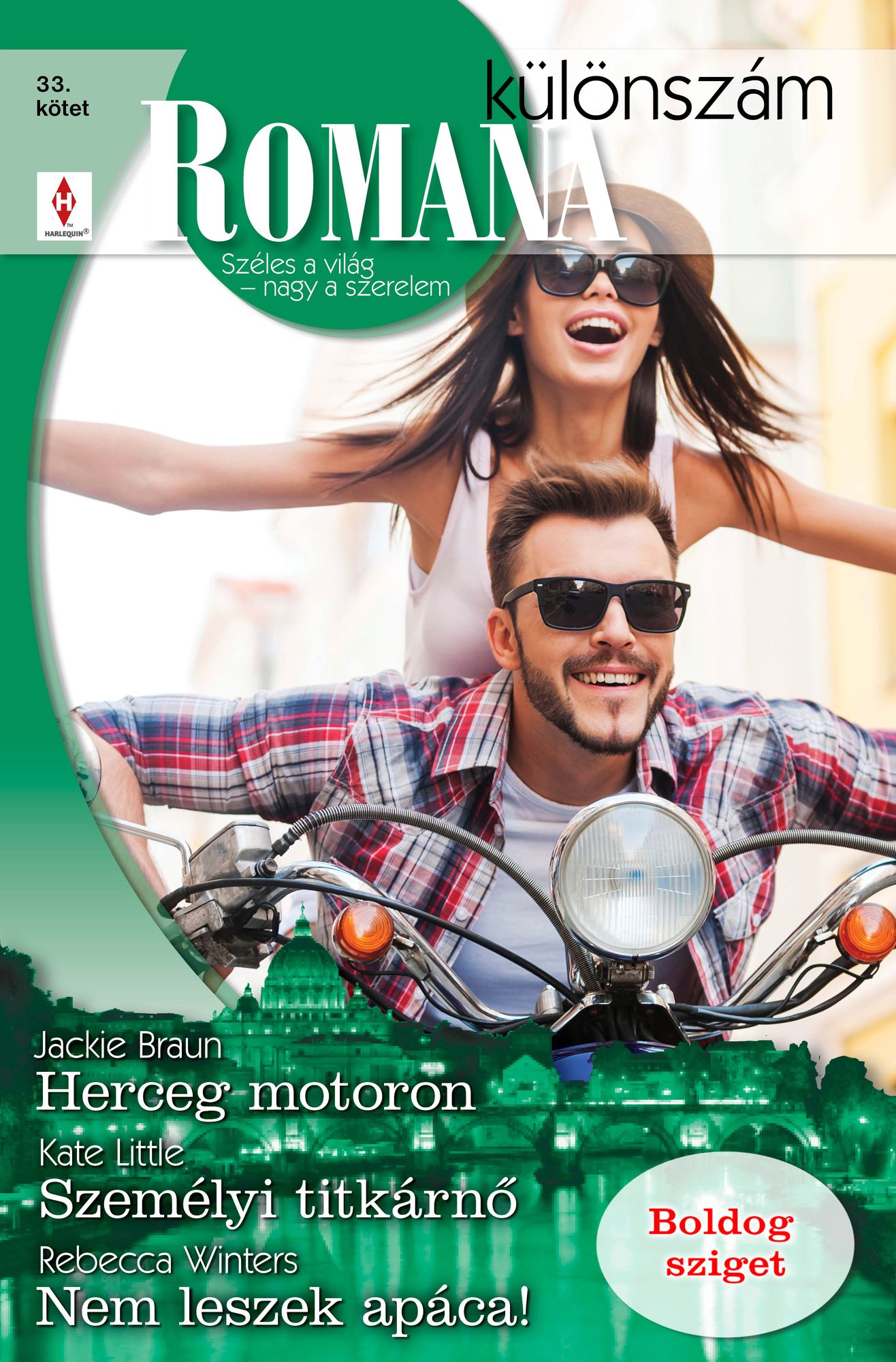 Romana különszám 33. kötet (Herceg motoron, Elbűvölő titkárnő, Nem leszek apáca!)