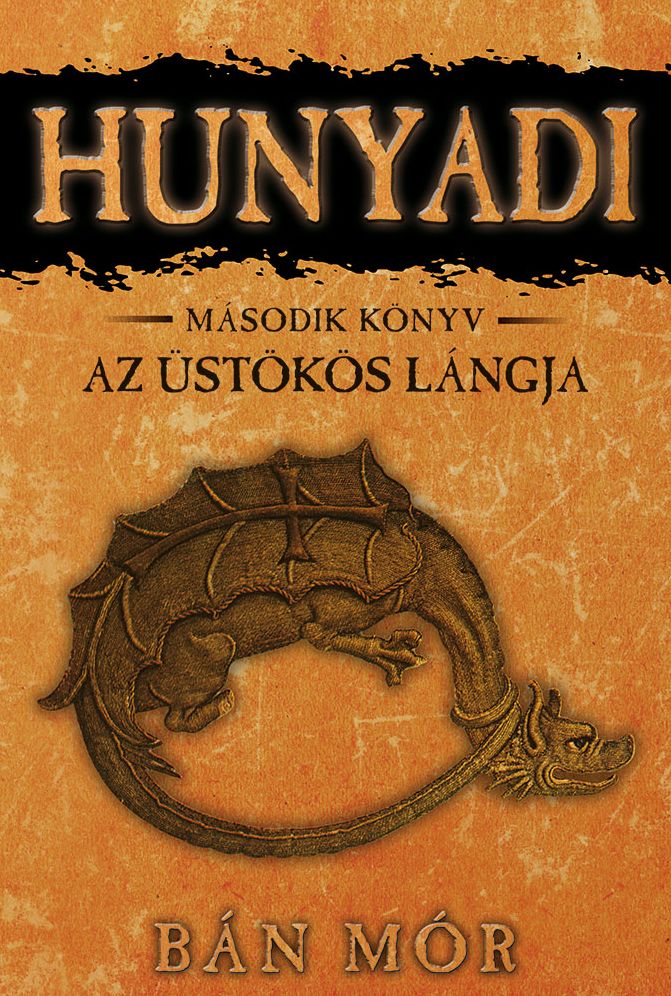 Hunyadi - Az üstökös lángja