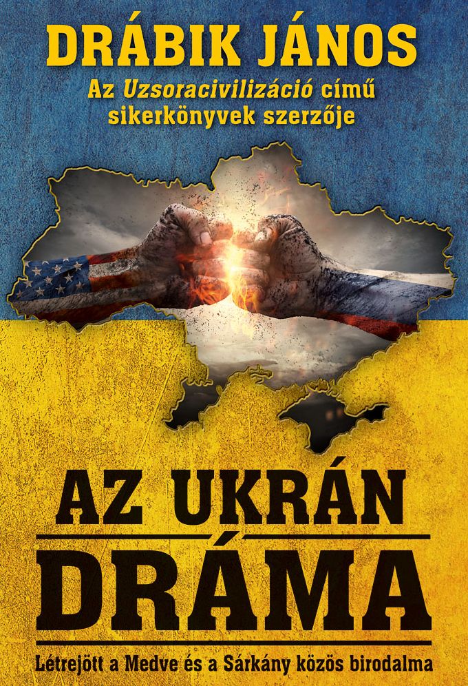Az ukrán dráma: Létrejött a Medve és a Sárkány közös birodalma