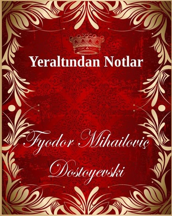 Yeraltından Notlar