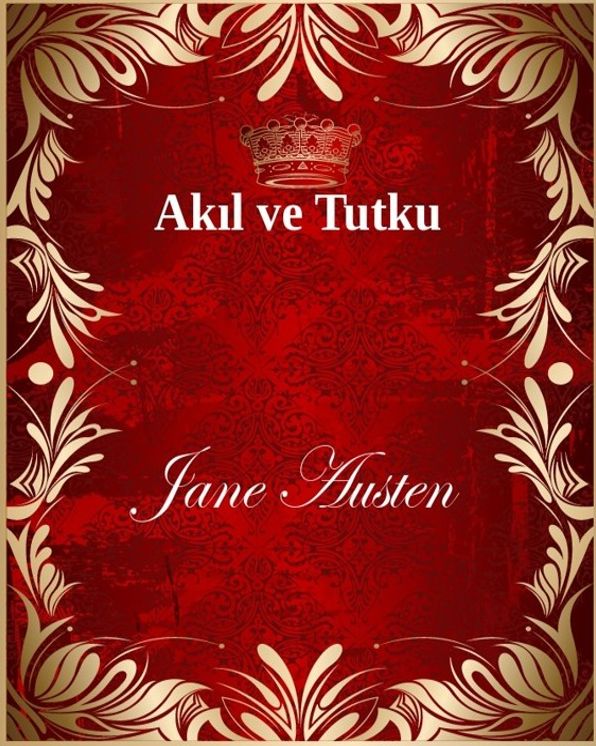 Akıl ve Tutku