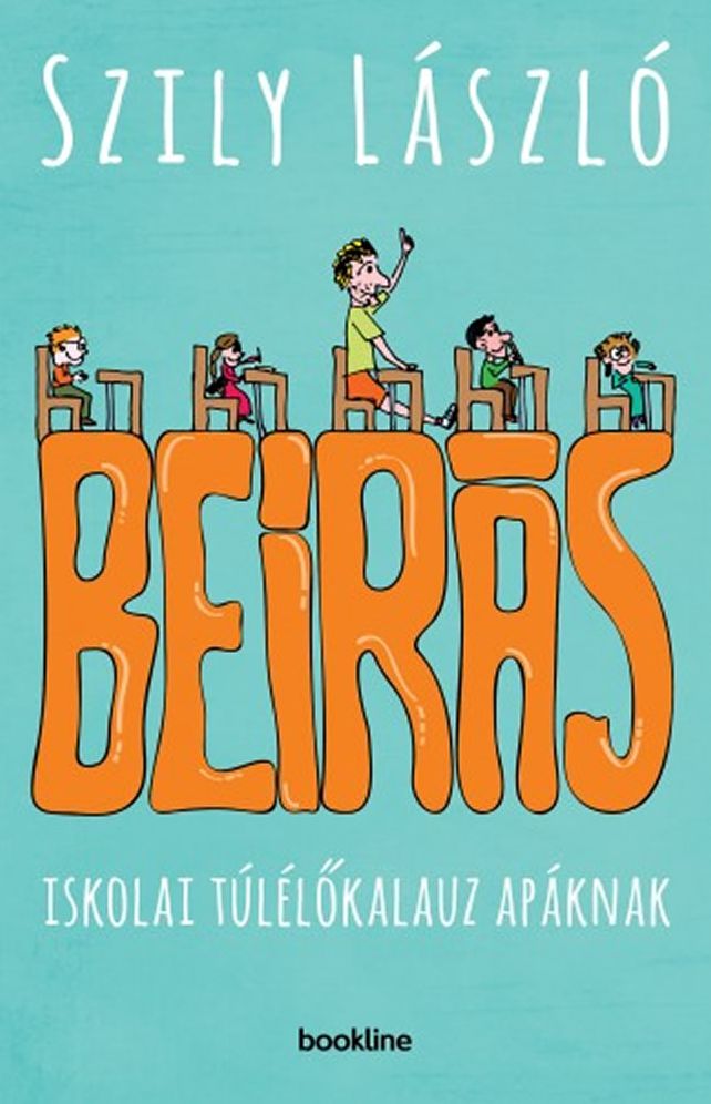 Beírás - Iskolai túlélőkalauz apáknak