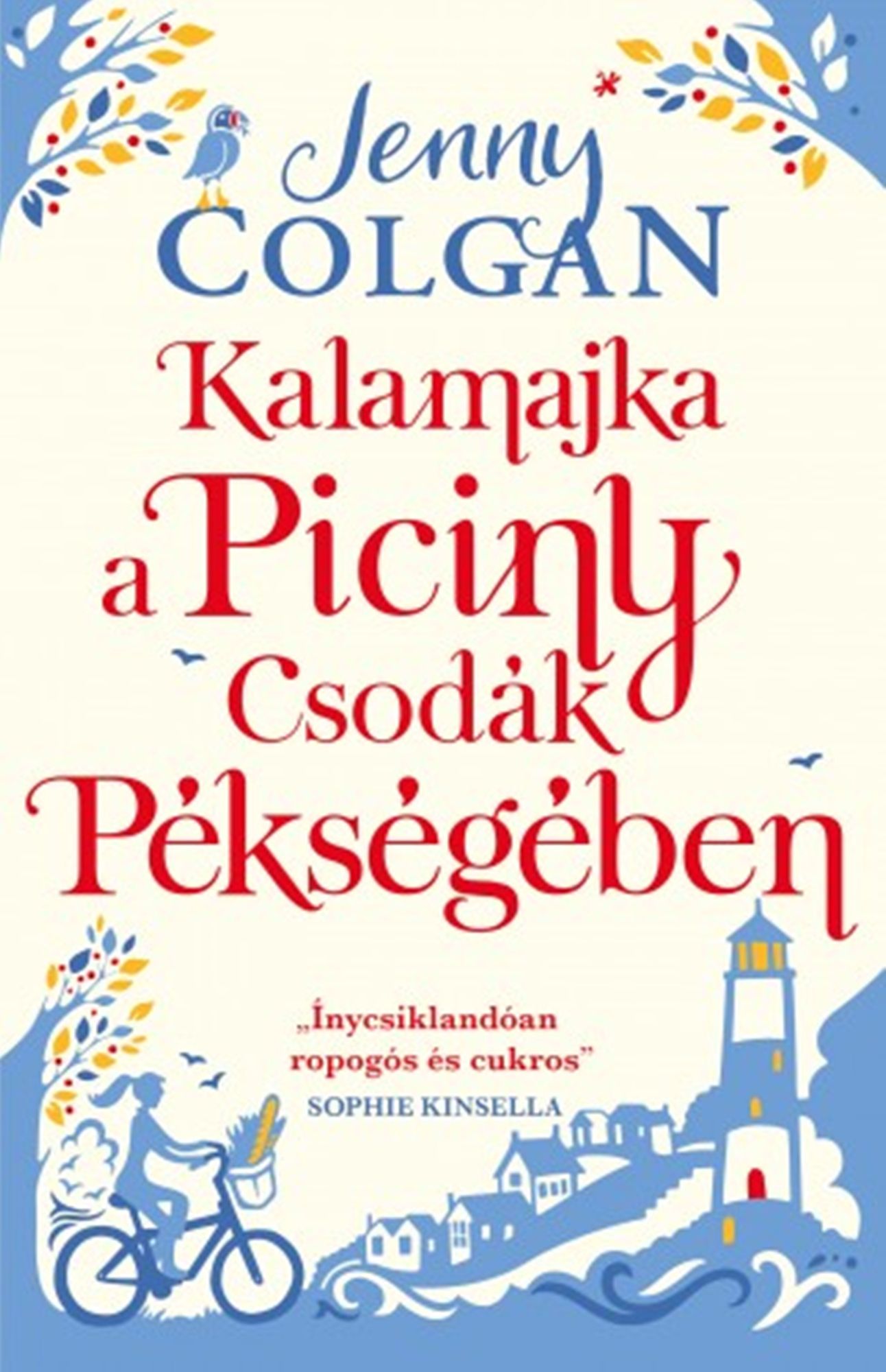 Kalamajka a Piciny Csodák Pékségében