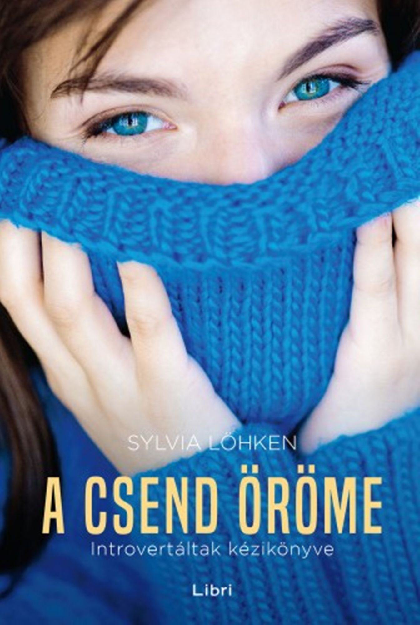 A csend öröme: Introvertáltak kézikönyve