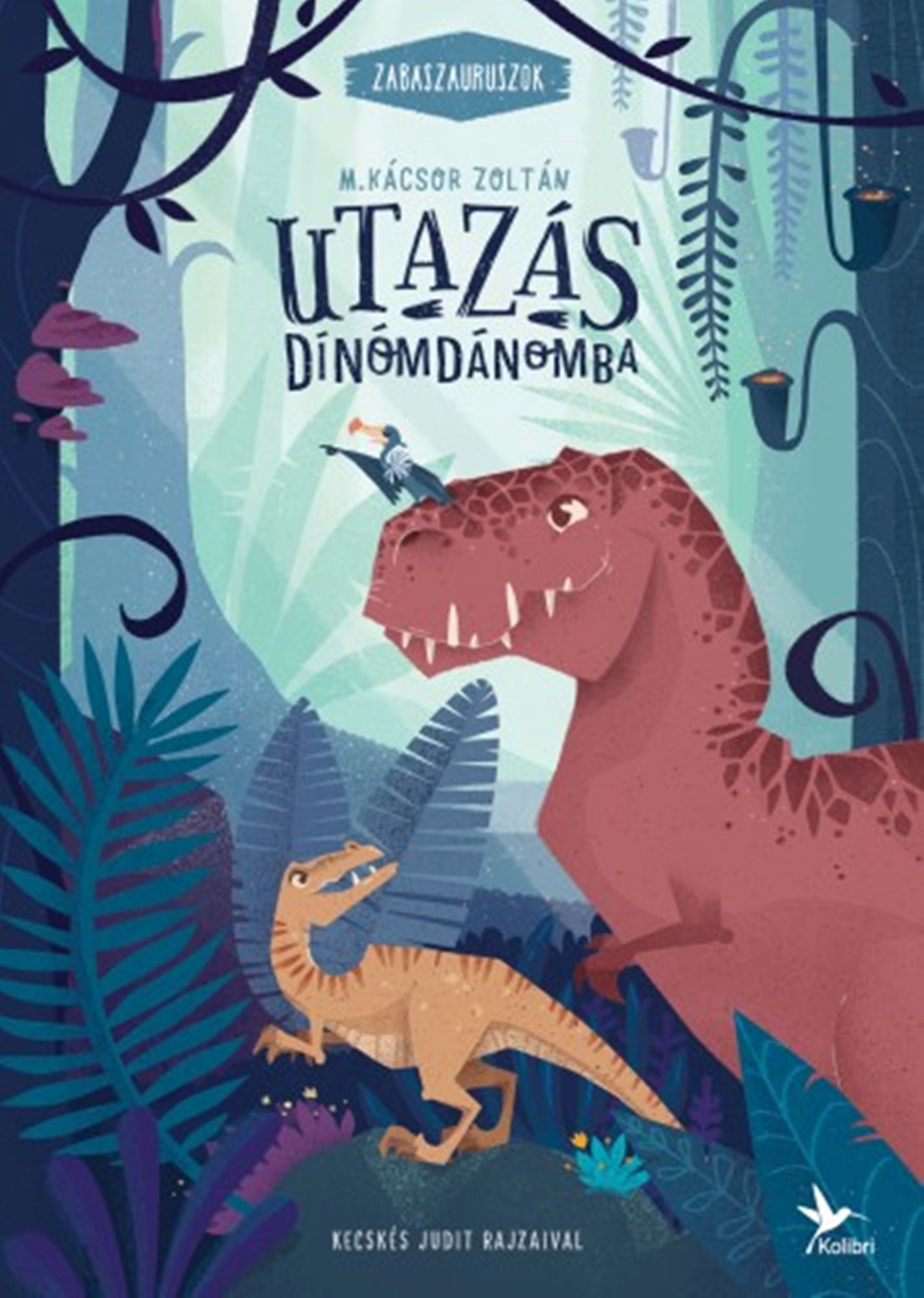 Utazás Dínómdánomba: Zabaszauruszok 1.