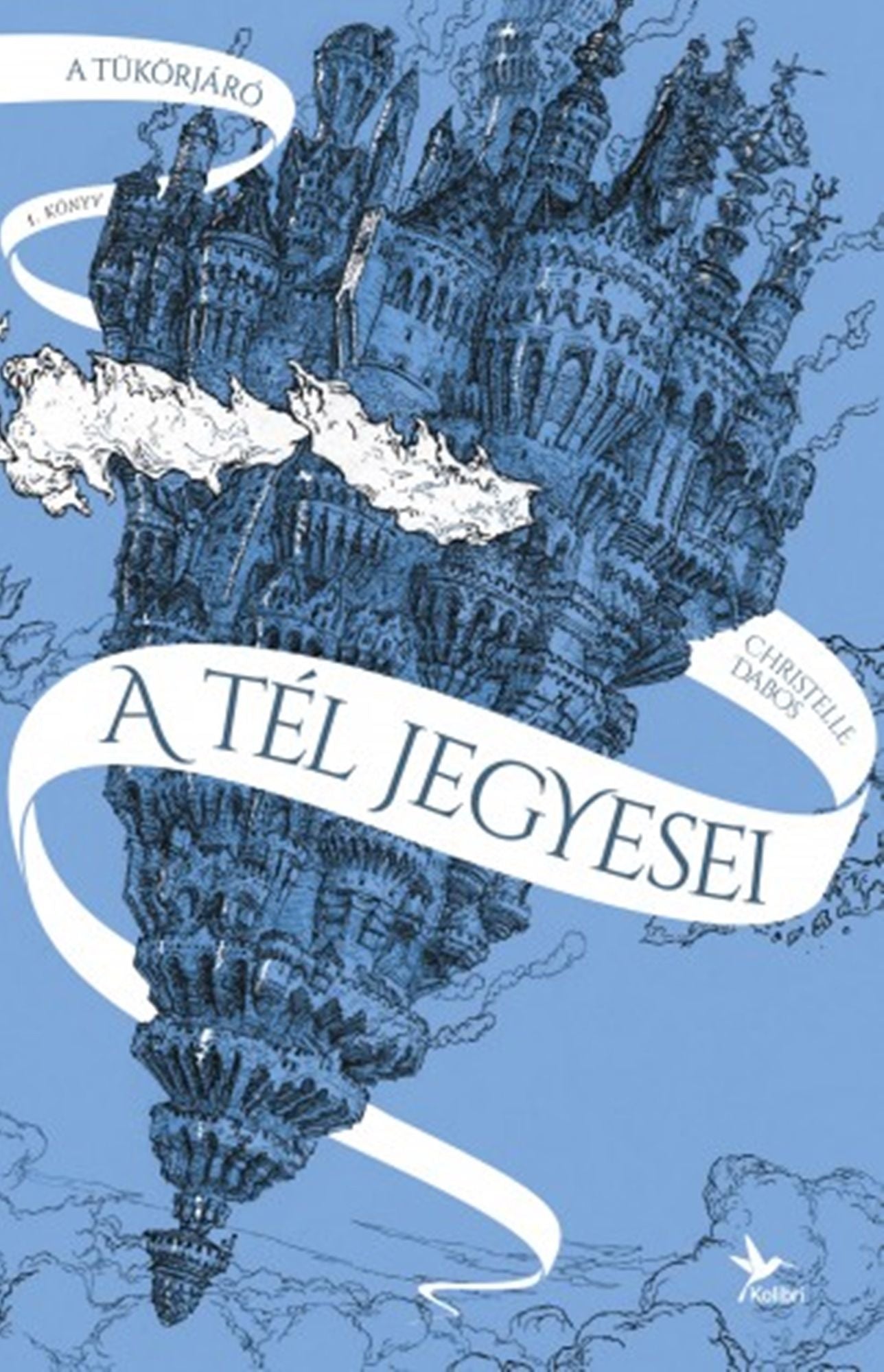 A tél jegyesei: A tükörjáró