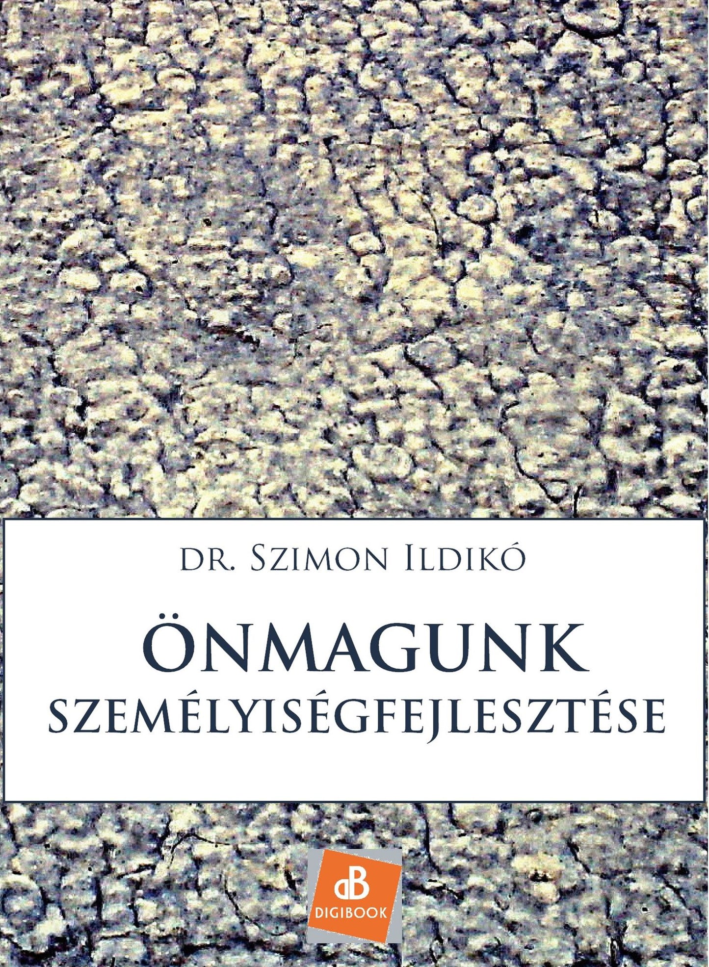 Önmagunk személyiségfejlesztése