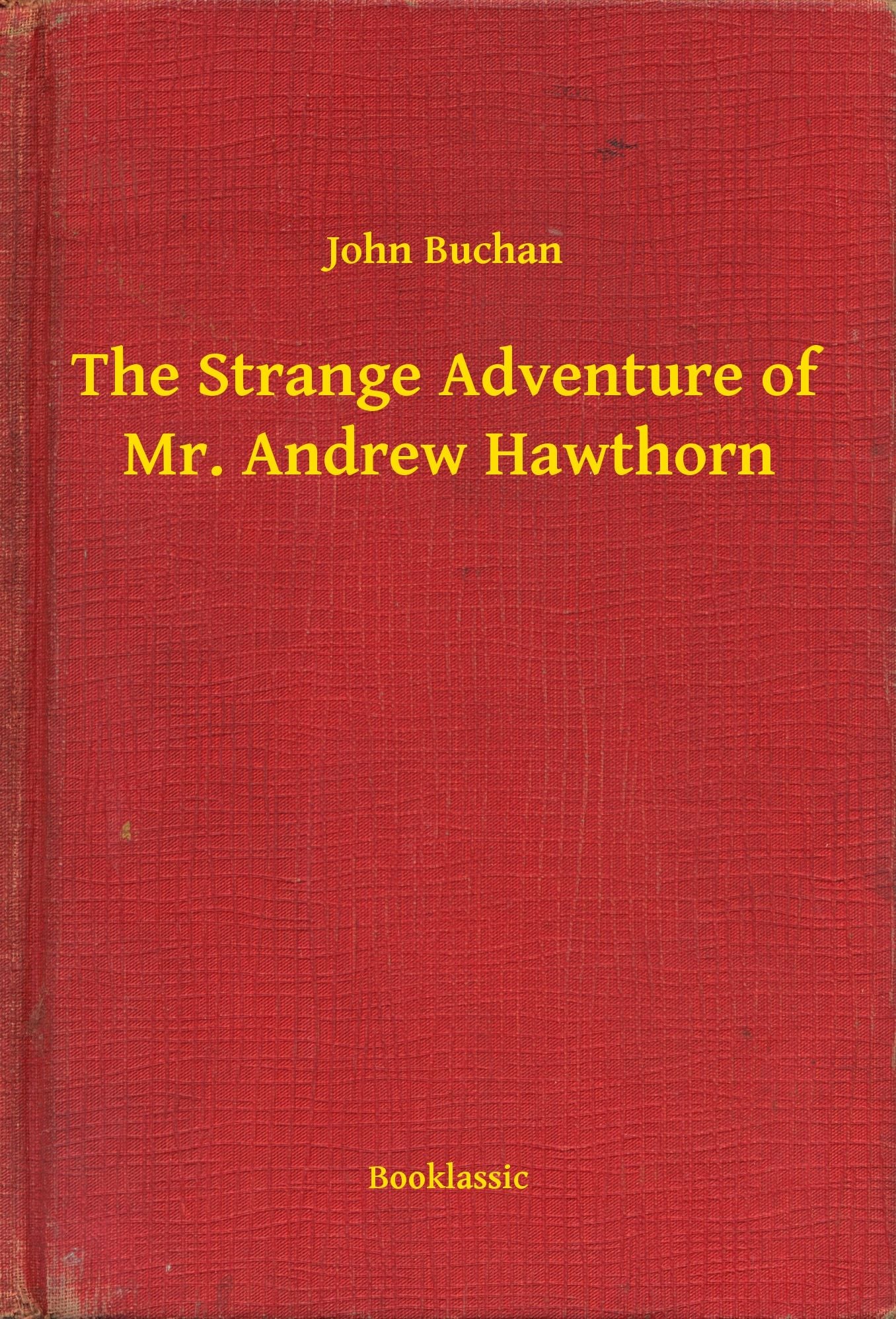 The Strange Adventure of Mr. Andrew Hawthorn
