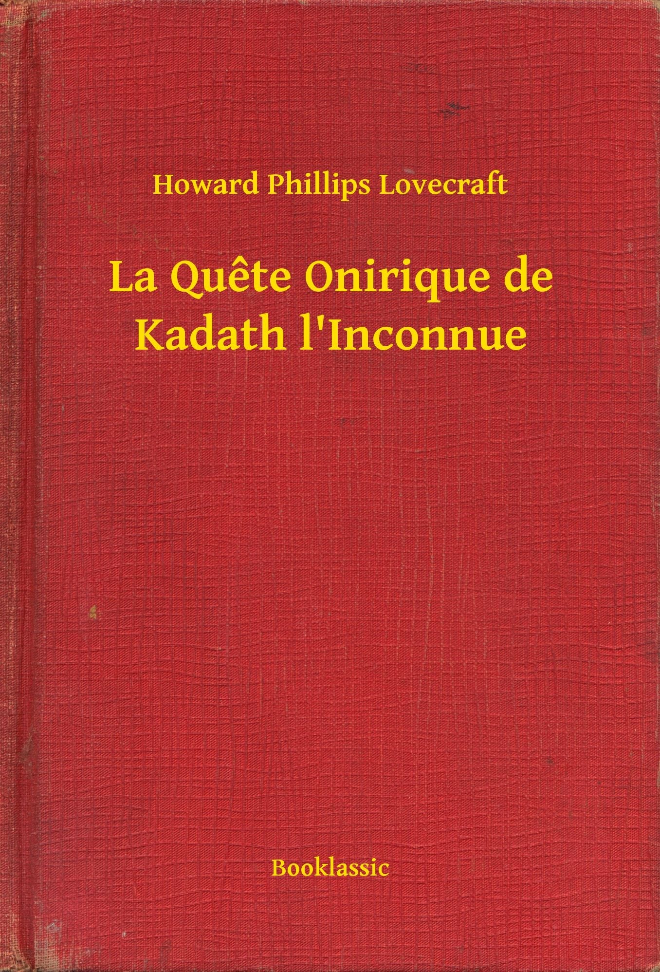 La Quete Onirique de Kadath l'Inconnue