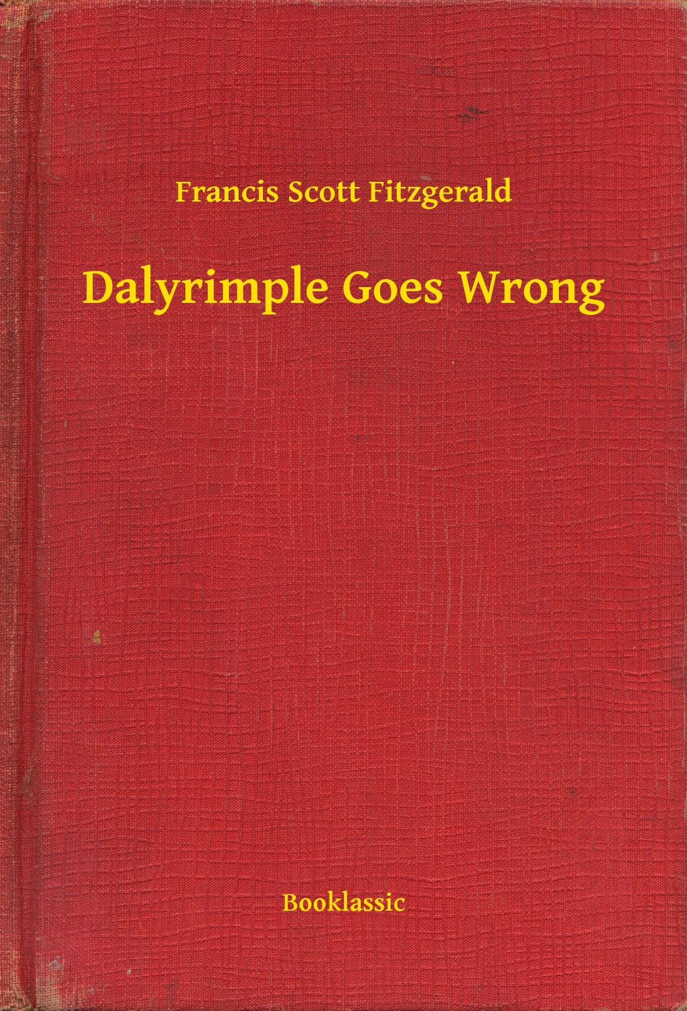 Dalyrimple Goes Wrong