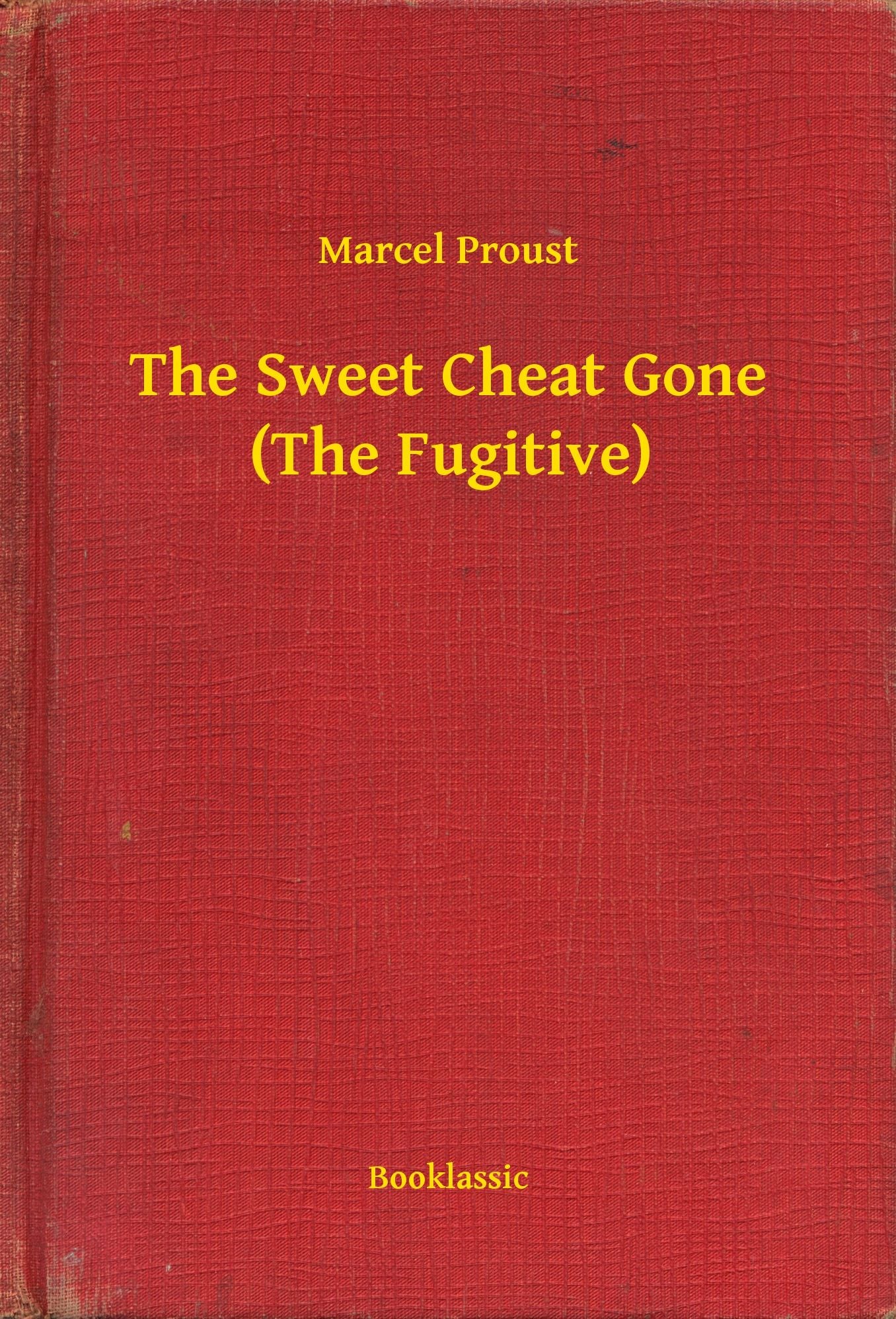 The Sweet Cheat Gone (The Fugitive)