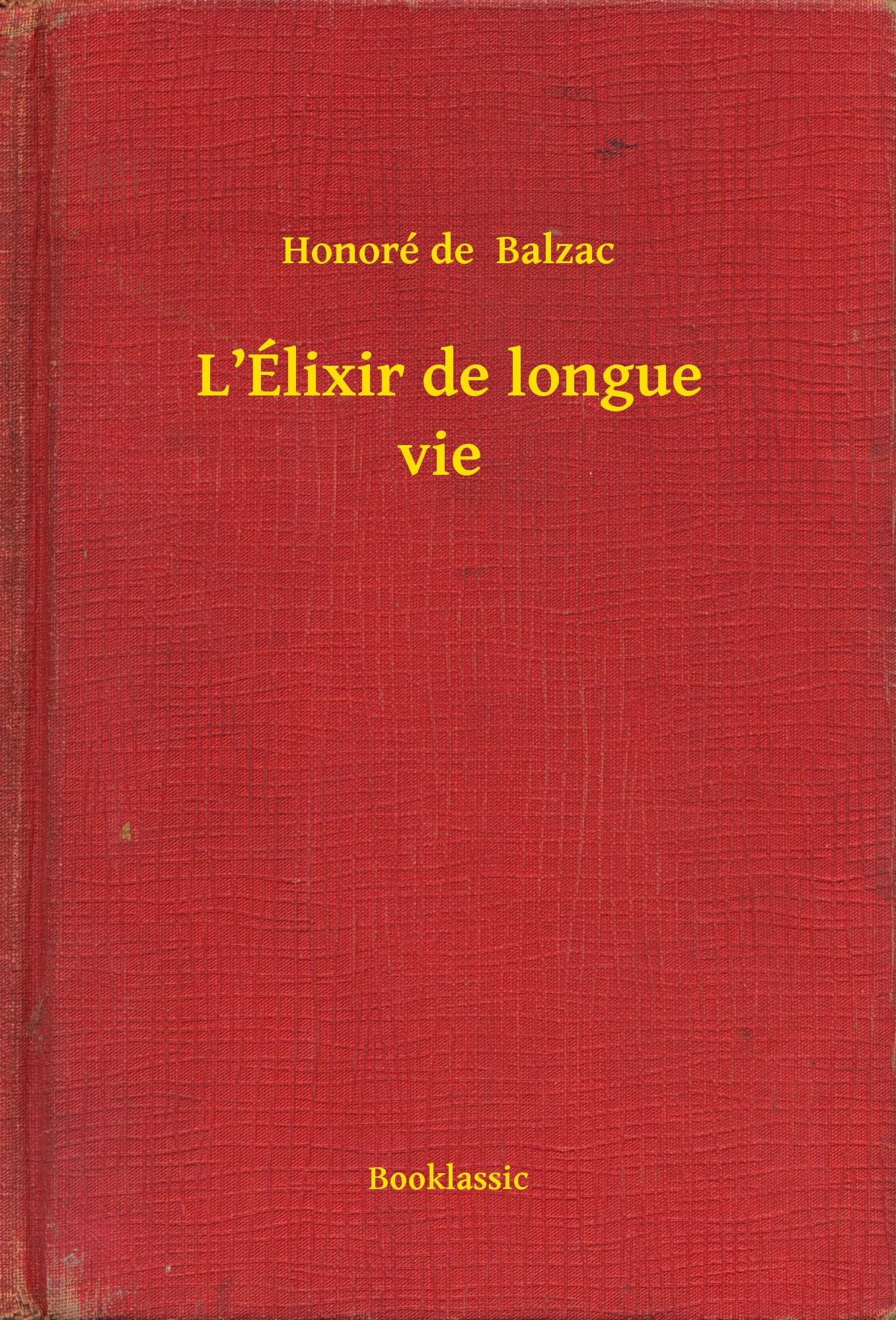 L'Élixir de longue vie