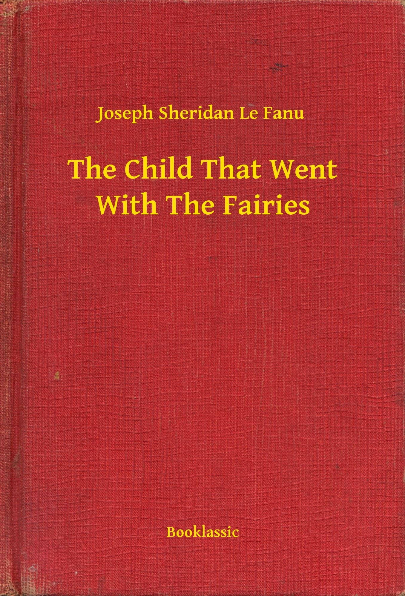 The Child That Went With The Fairies