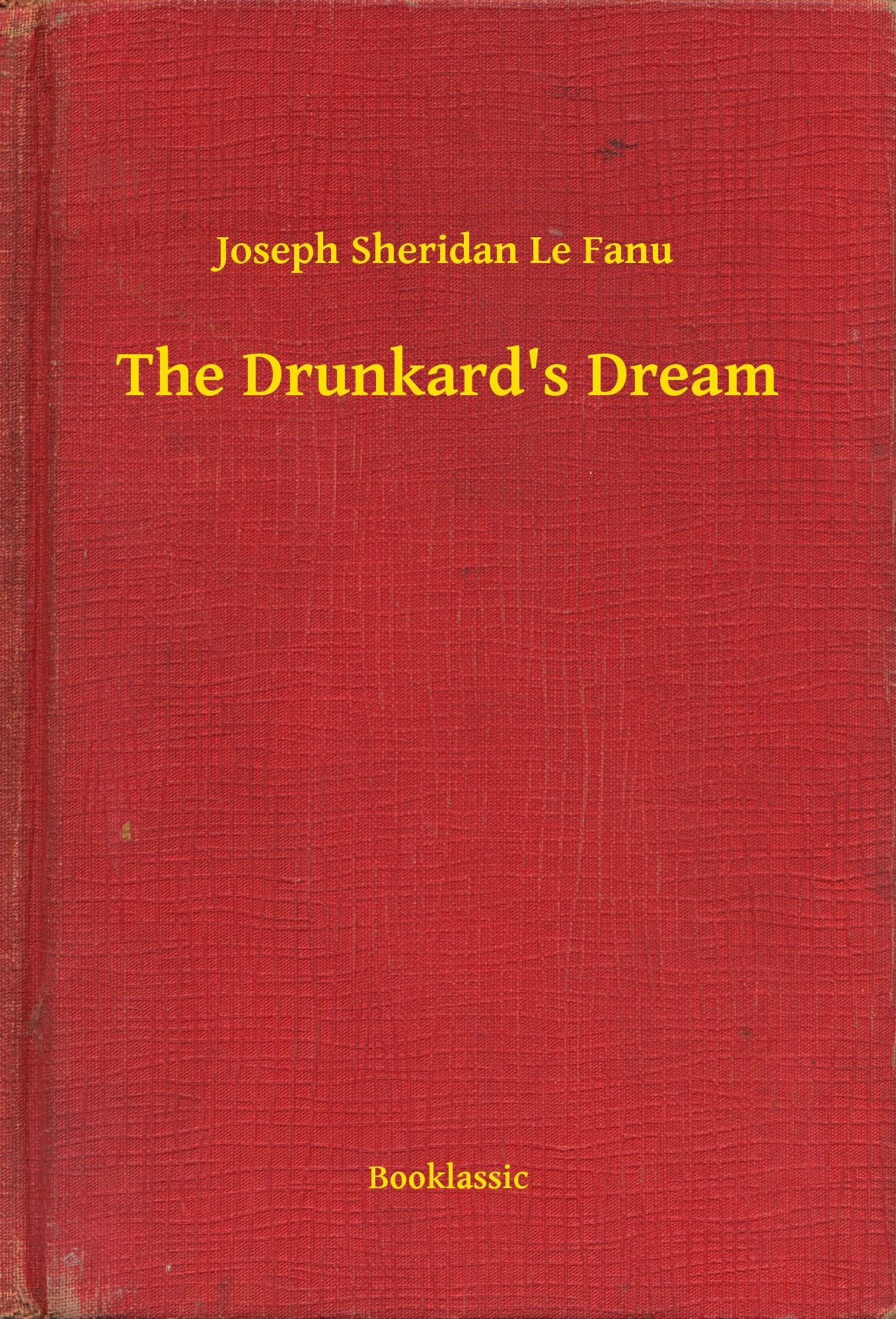 The Drunkard's Dream