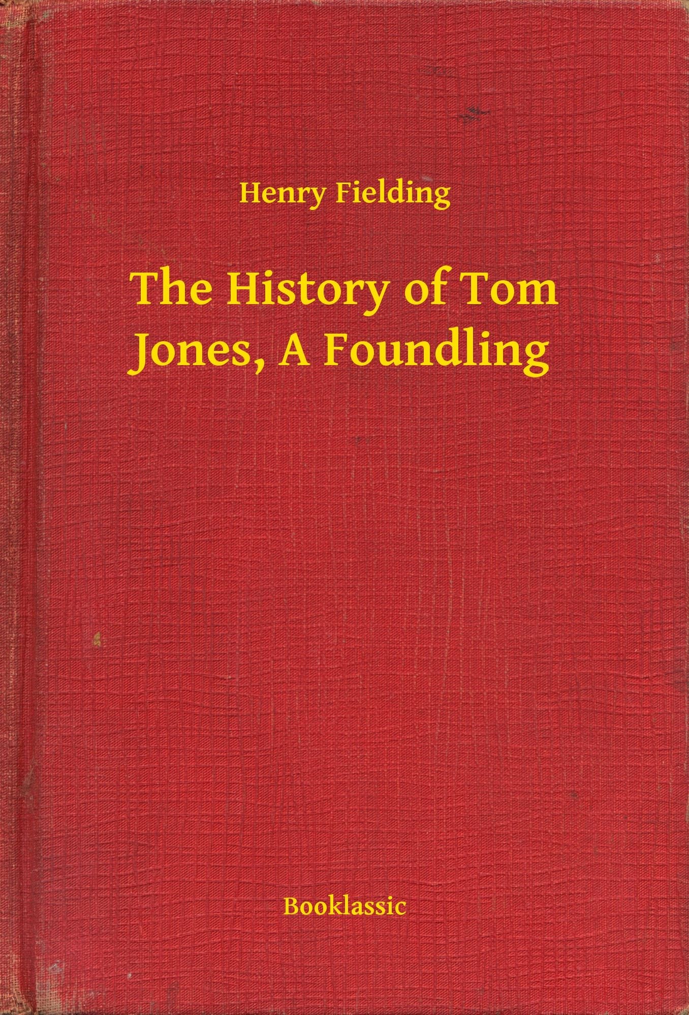 The History of Tom Jones, A Foundling