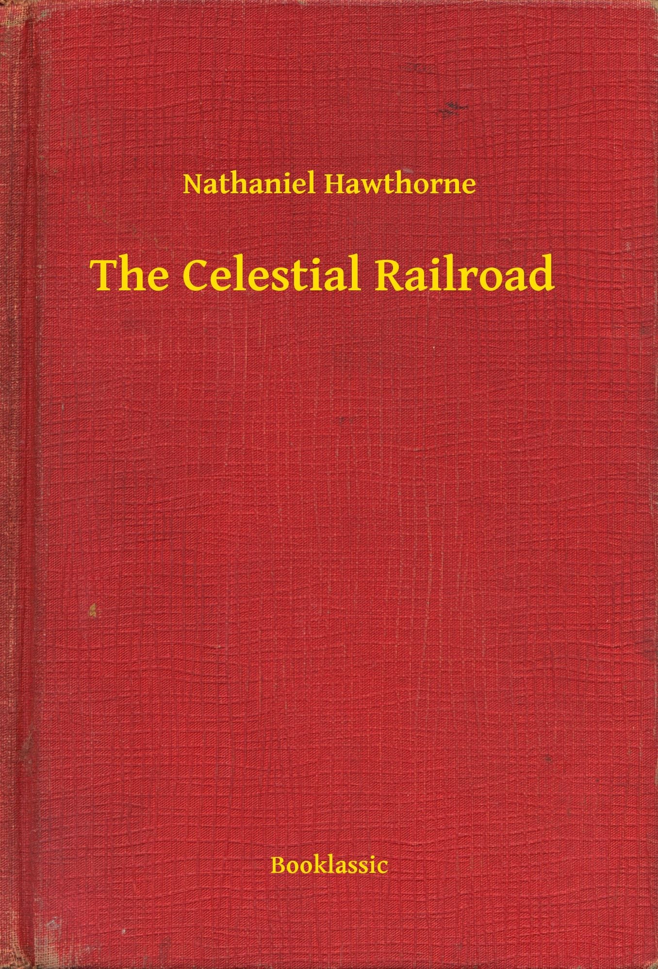 The Celestial Railroad