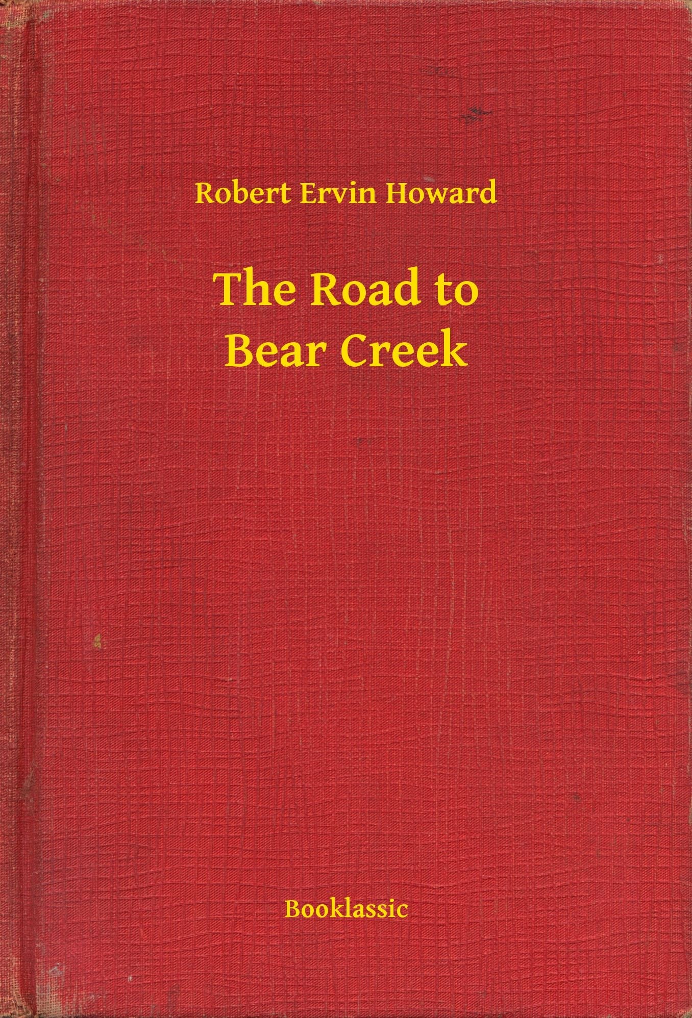 The Road to Bear Creek