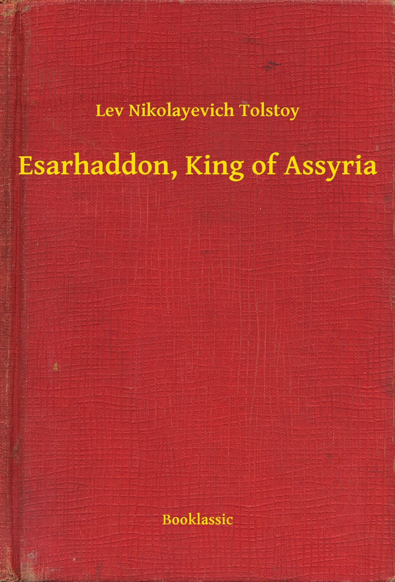 Esarhaddon, King of Assyria