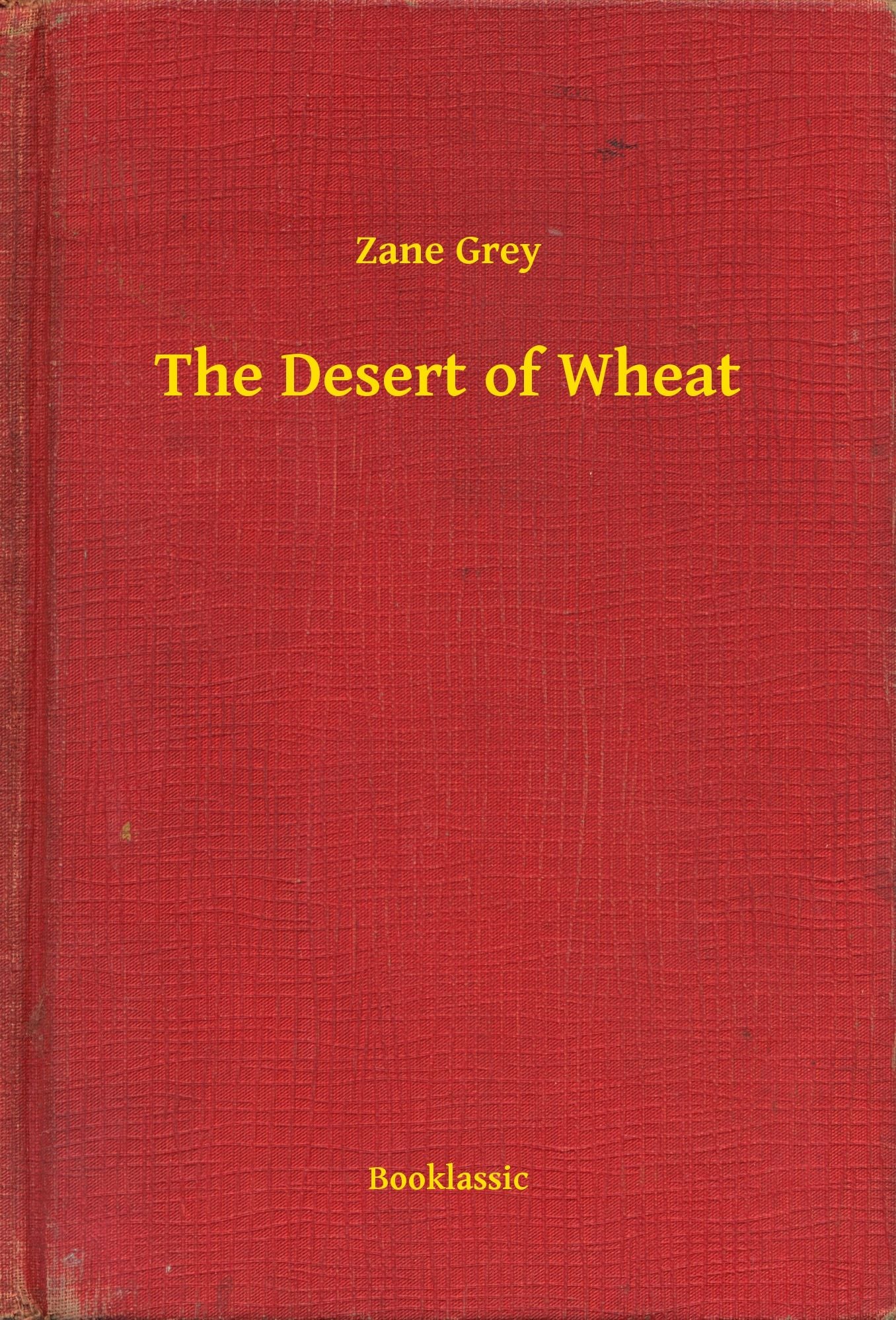 The Desert of Wheat
