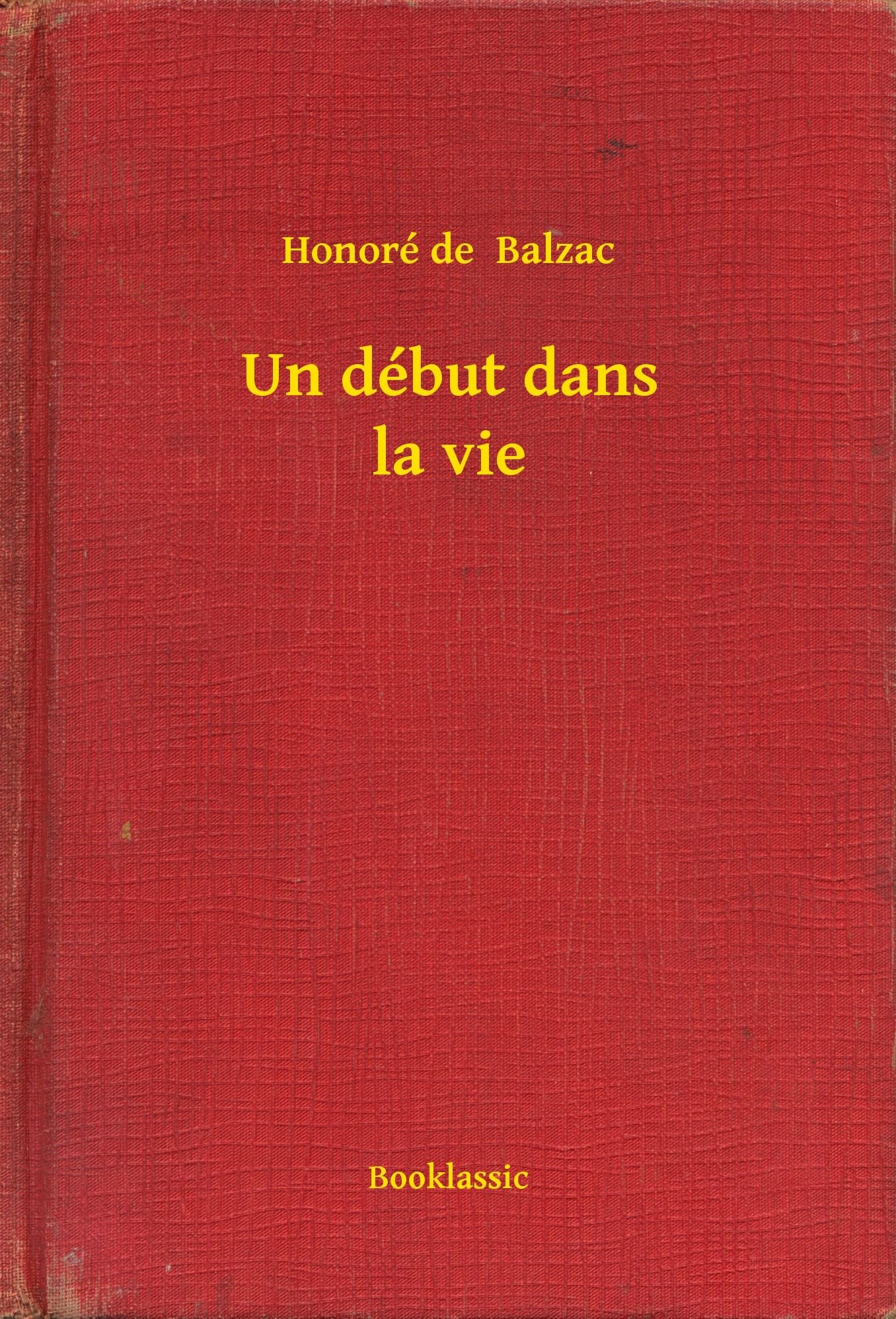 Un début dans la vie
