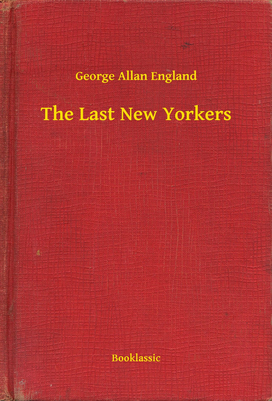 The Last New Yorkers