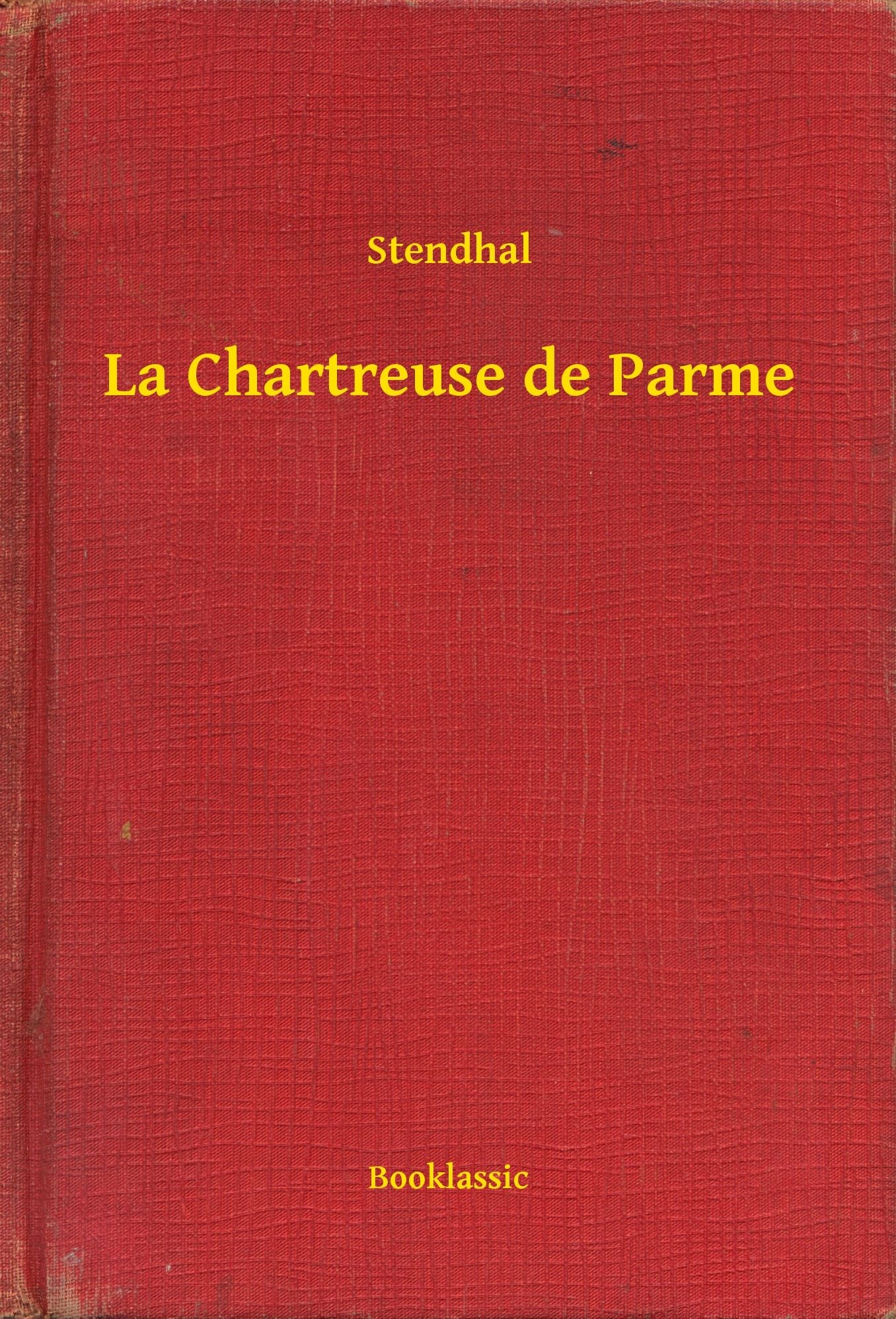 La Chartreuse de Parme