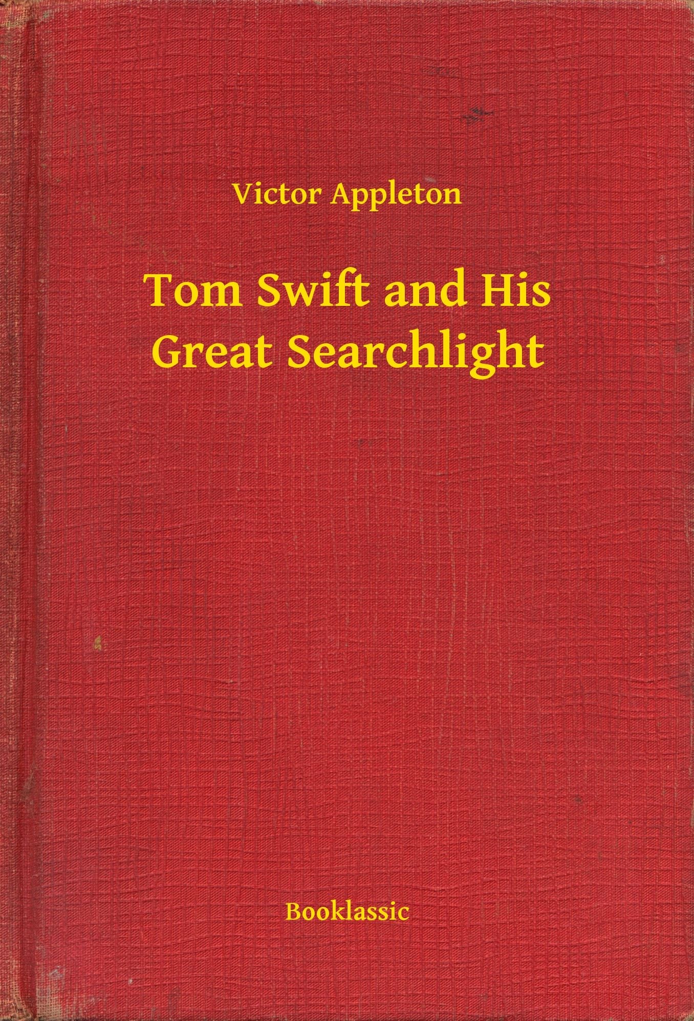 Tom Swift and His Great Searchlight