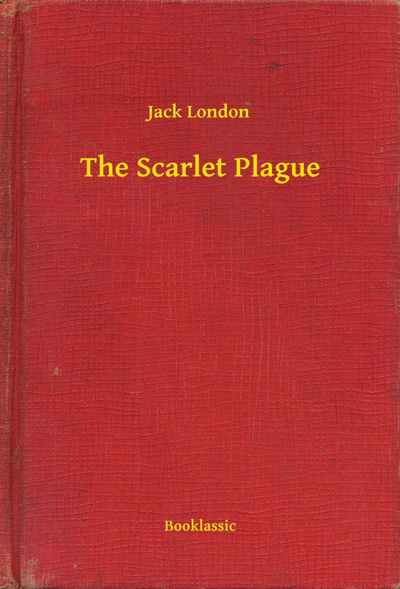 The Scarlet Plague
