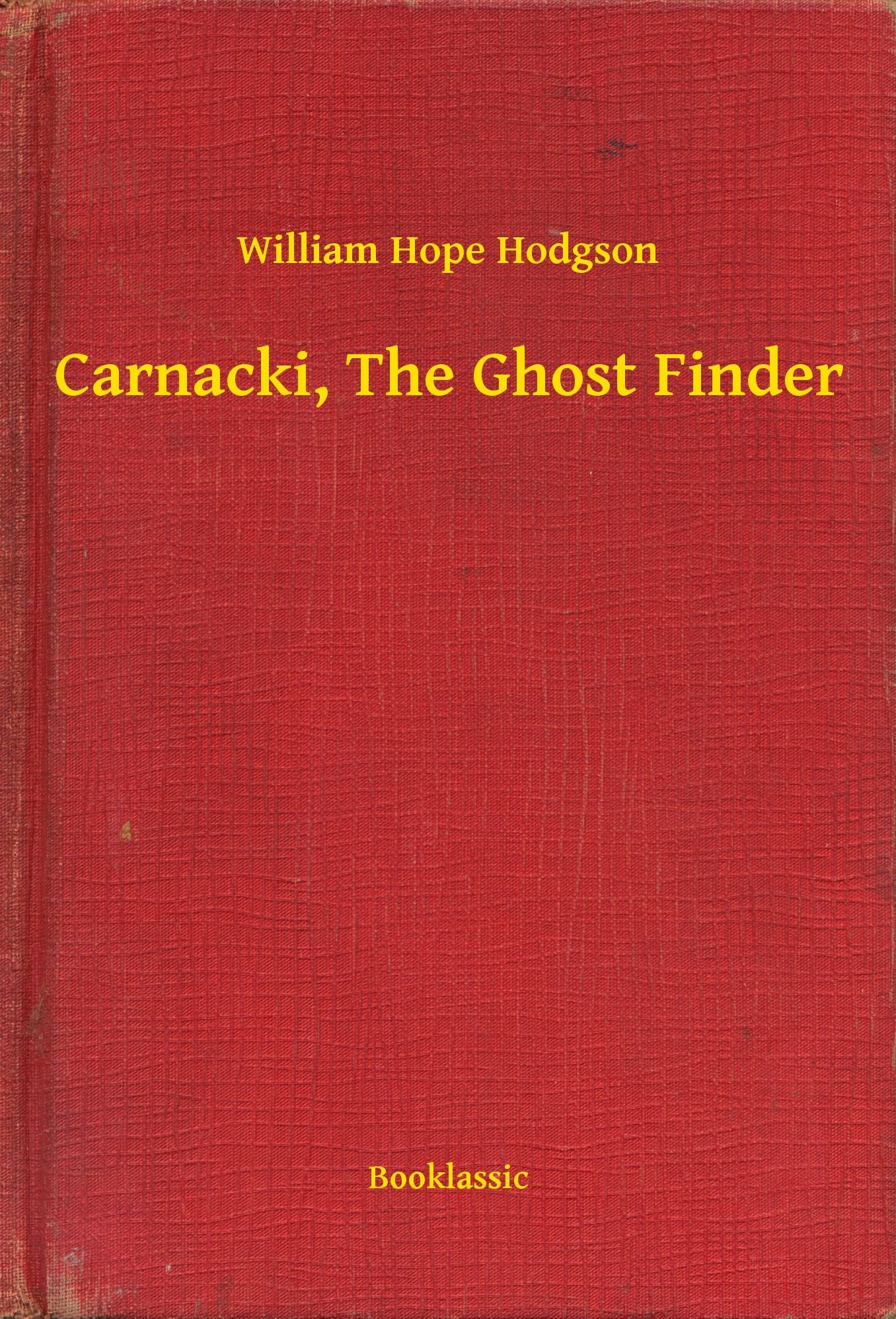 Carnacki, The Ghost Finder