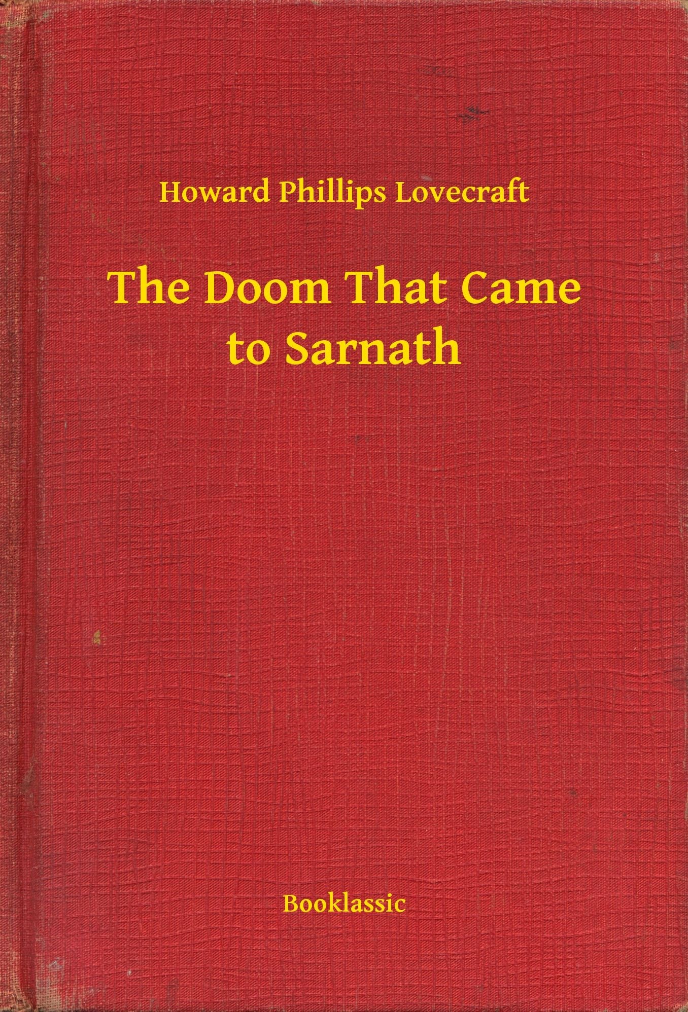 The Doom That Came to Sarnath
