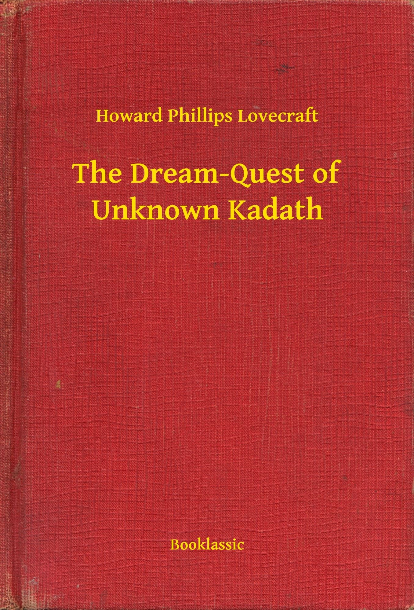 The Dream-Quest of Unknown Kadath