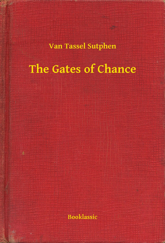 The Gates of Chance