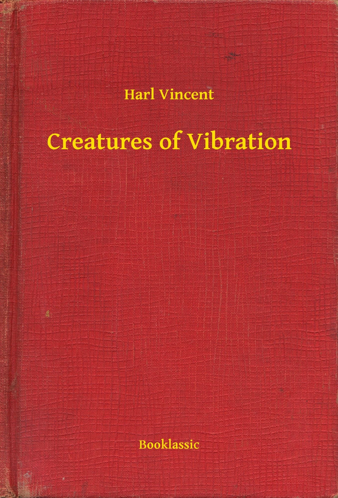 Creatures of Vibration