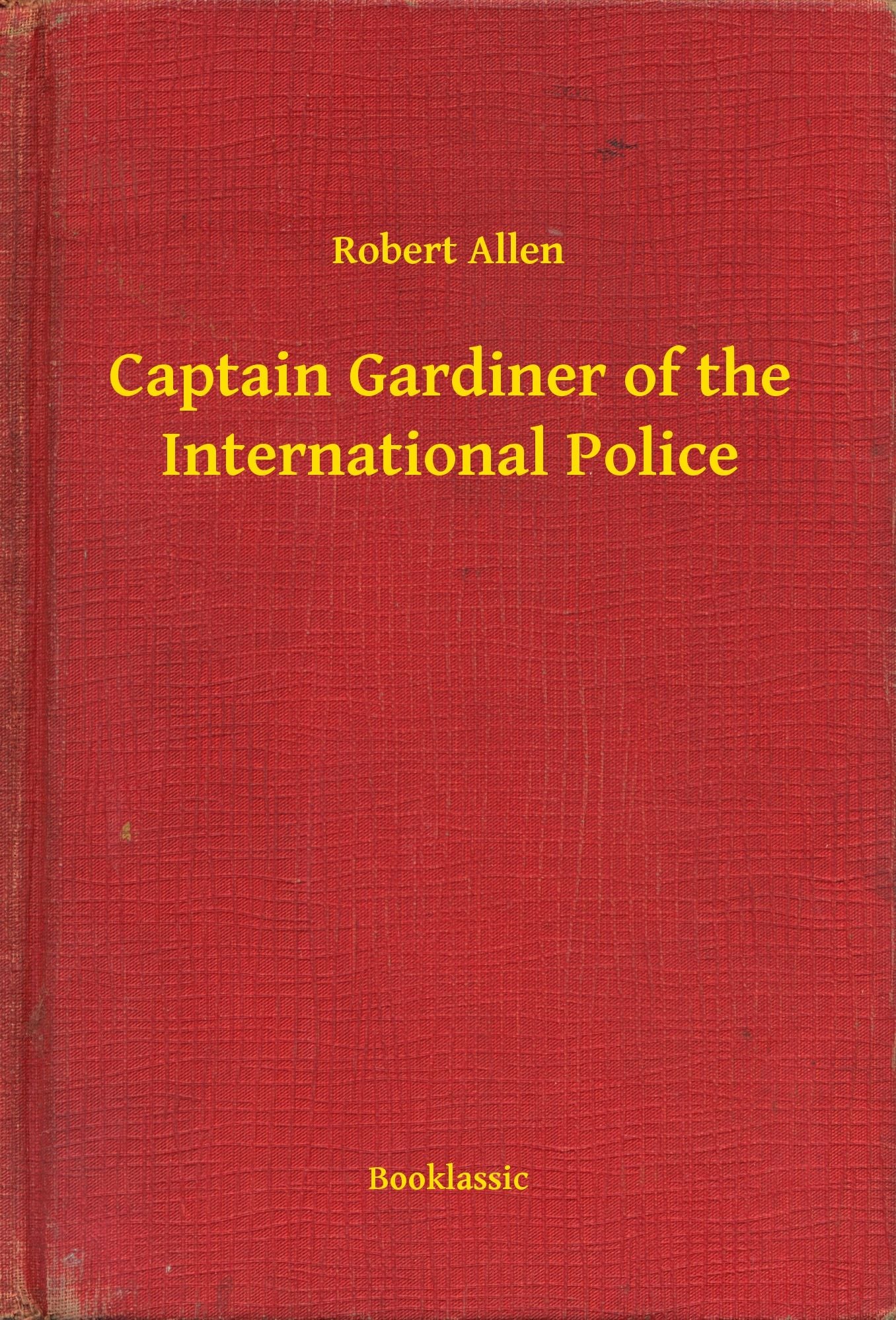 Captain Gardiner of the International Police