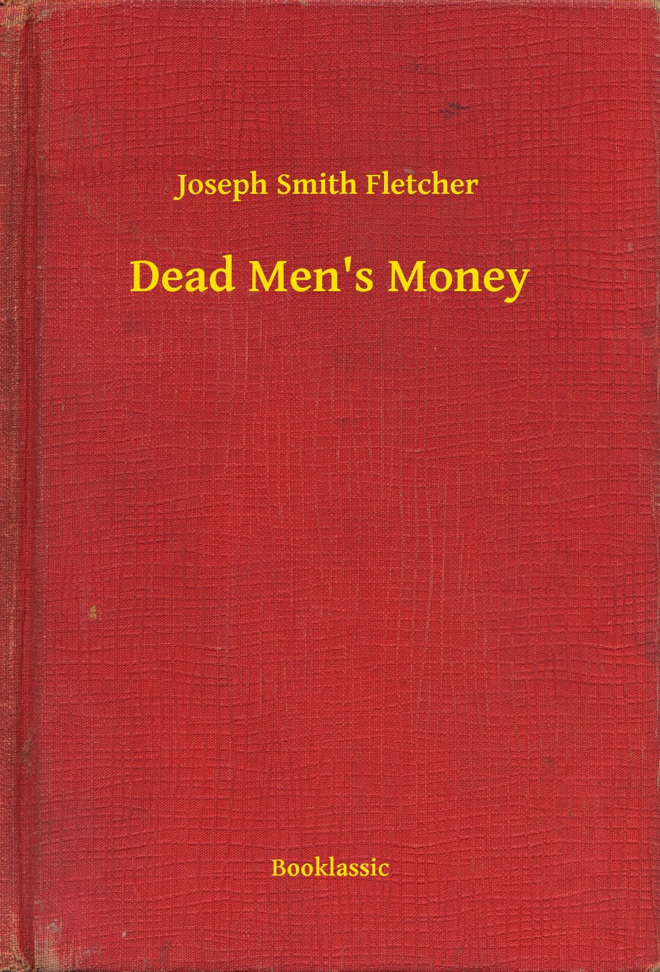 Dead Men's Money